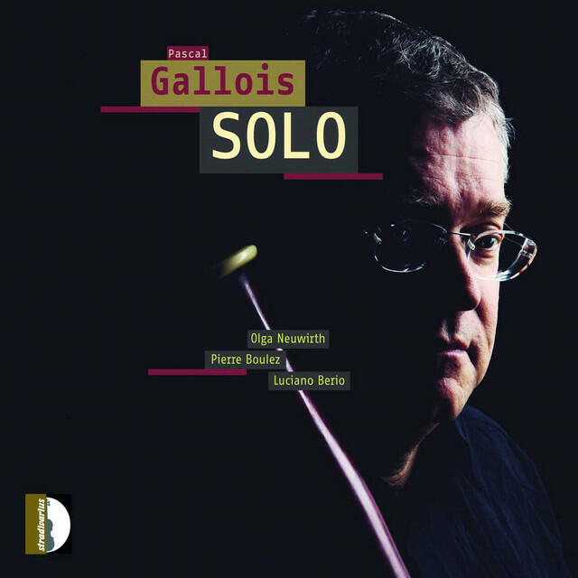 Релиз Neuwirth, Boulez & Berio: Pascal gallois solo
