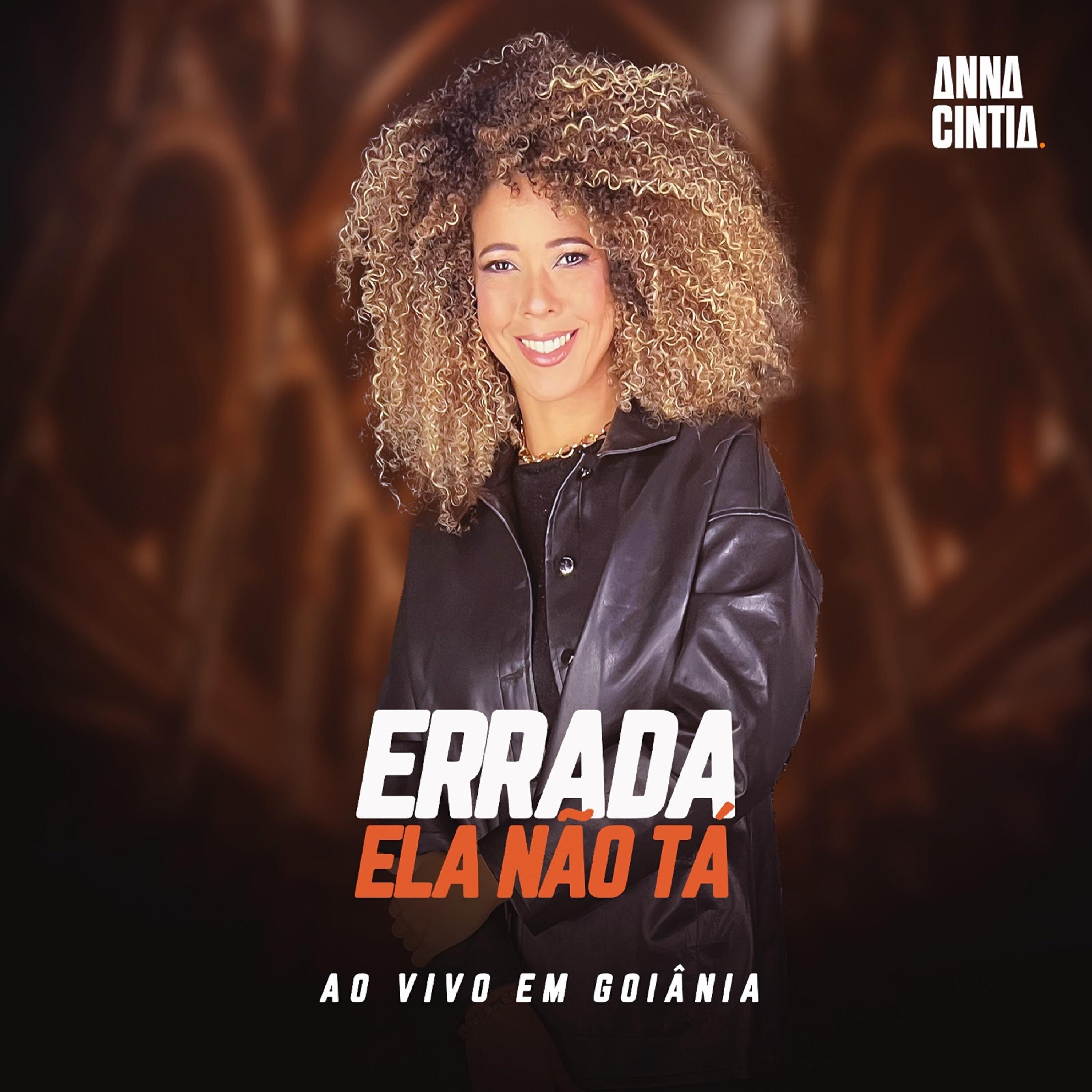 Релиз Errada Ela Não Tá (Ao Vivo em Goiânia)