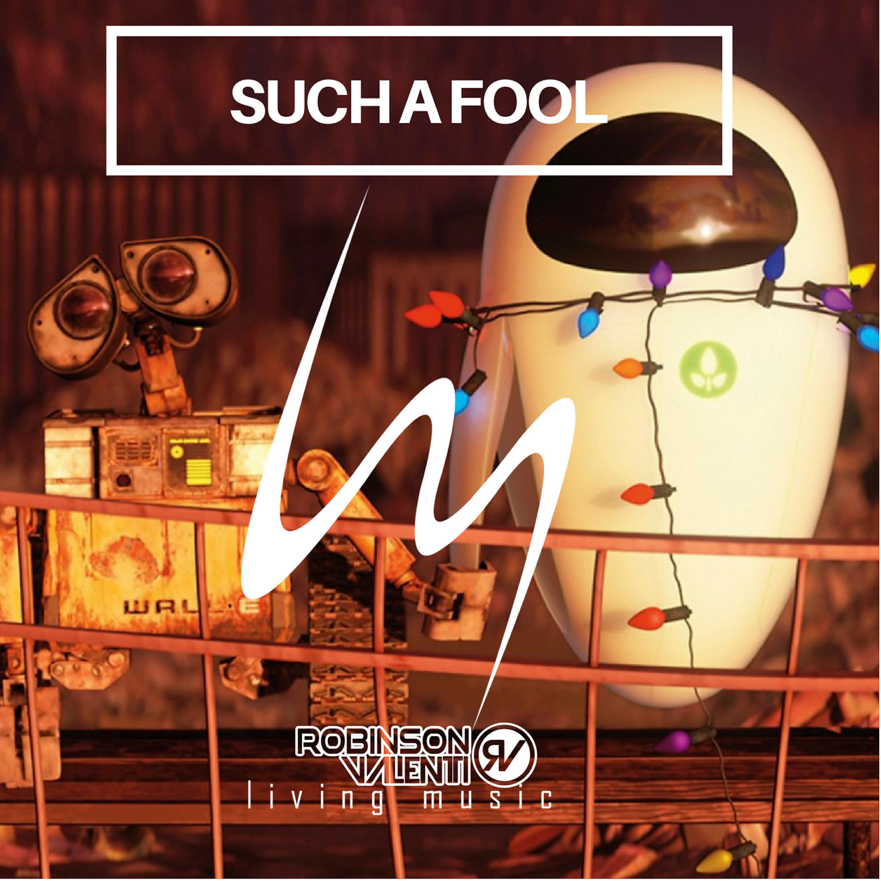 Релиз Such a Fool