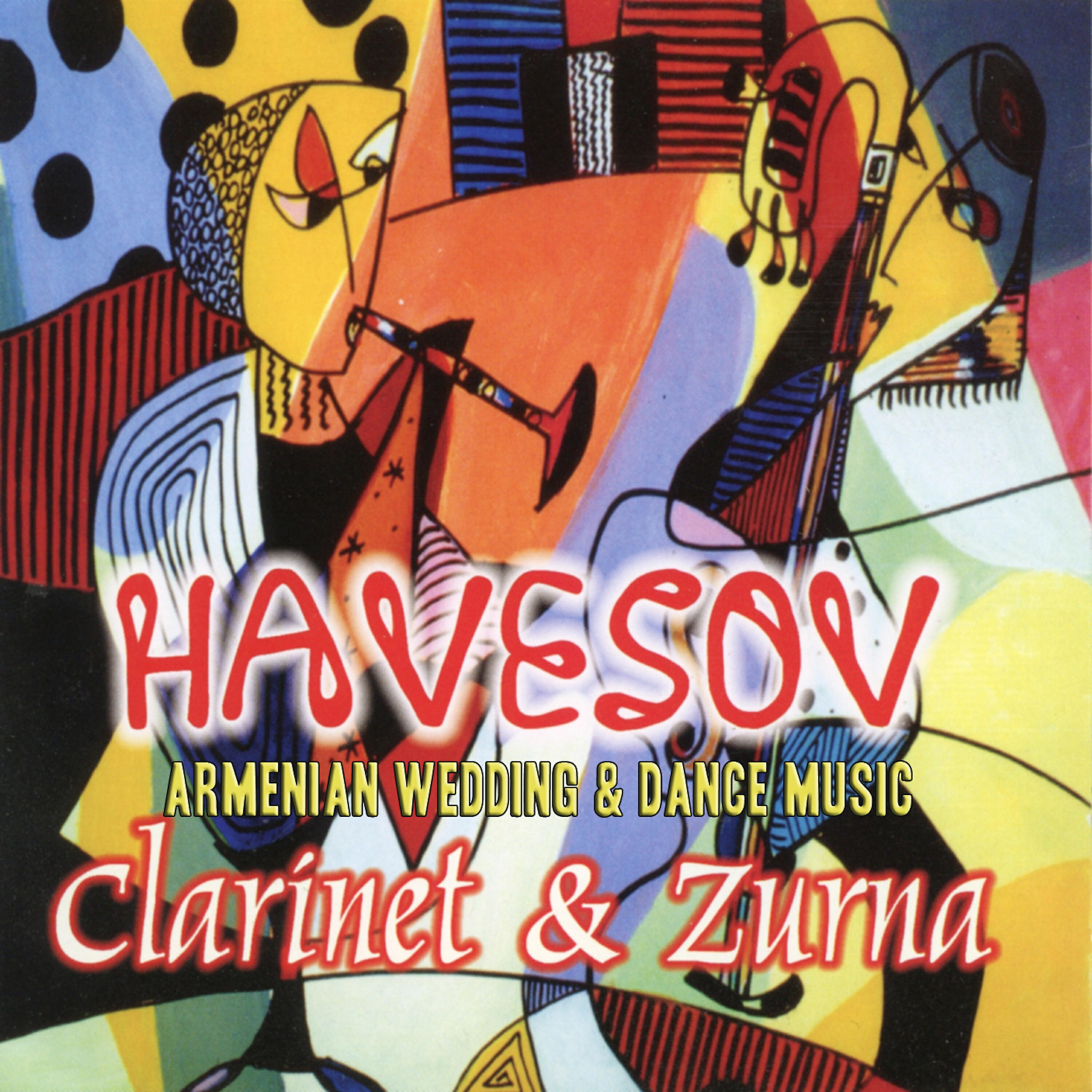 Релиз Havesov Clarinet & Zurna: Armenian Wedding & Dance Music