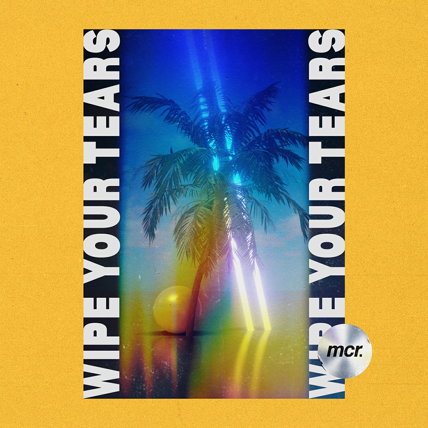 Релиз Wipe Your Tears