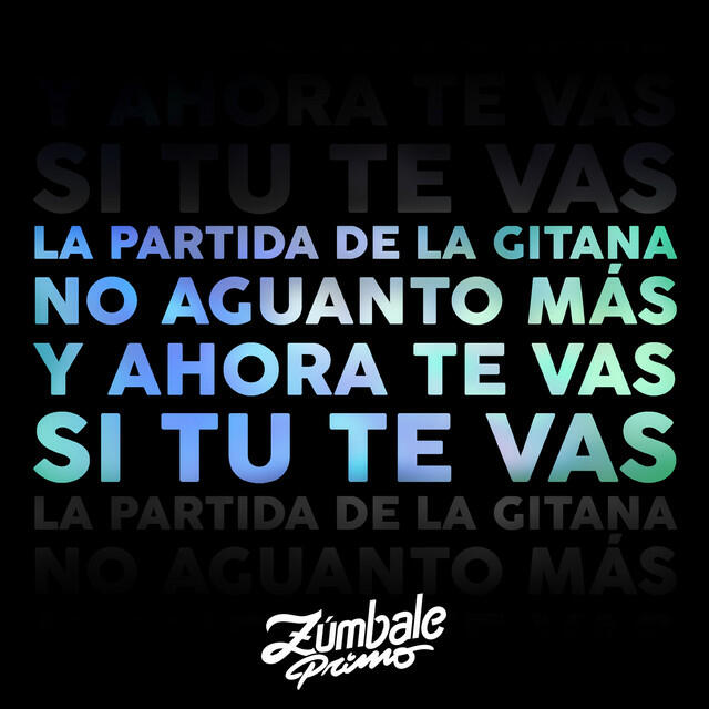 Релиз La Partida de la Gitana / No Aguanto Más / Y Ahora Te Vas / Si Tu Te Vas