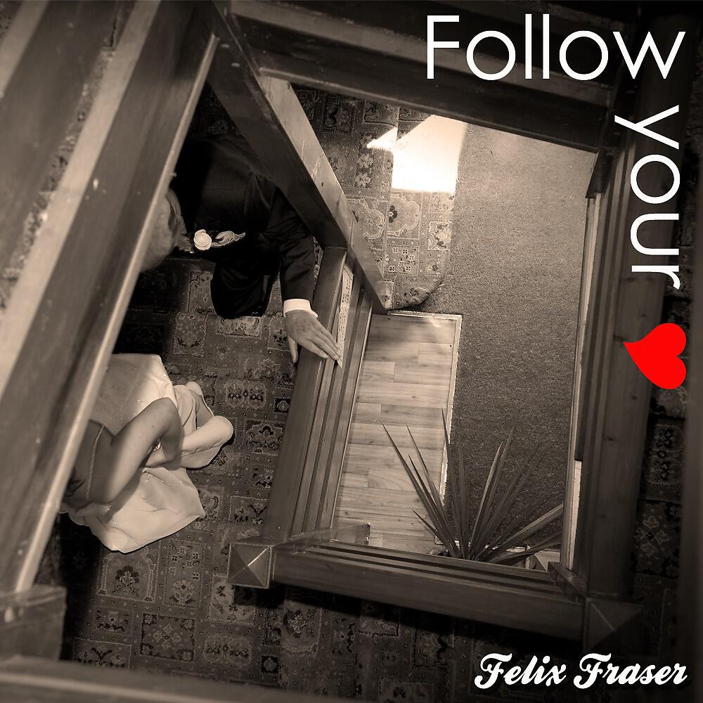 Релиз Follow Your Heart