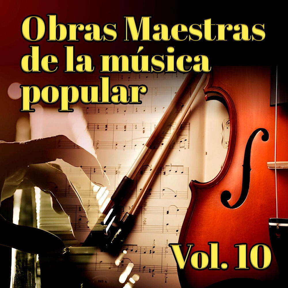 Релиз Obras Maestras de La Música Popular (Vol. 10)