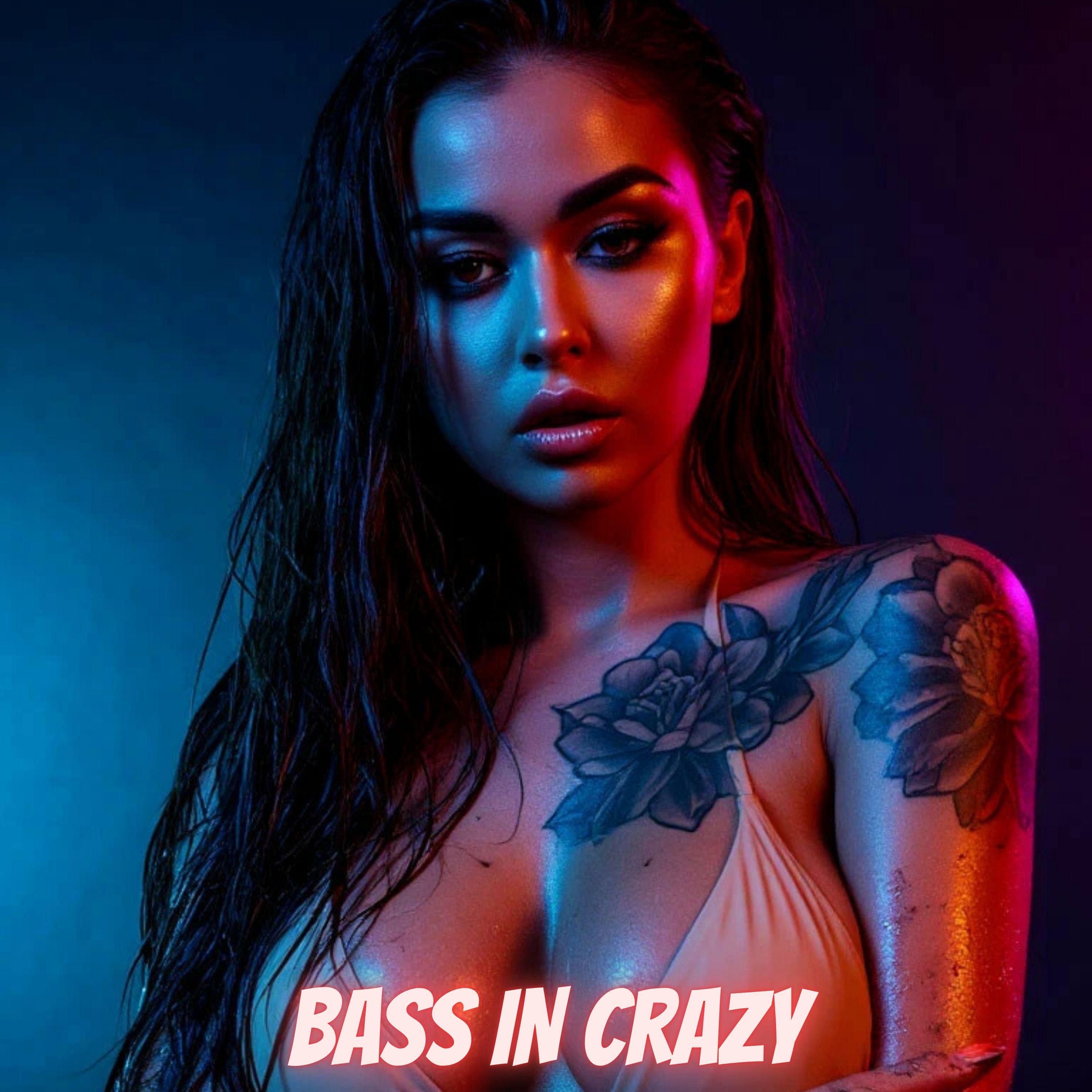 Релиз Bass in Crazy