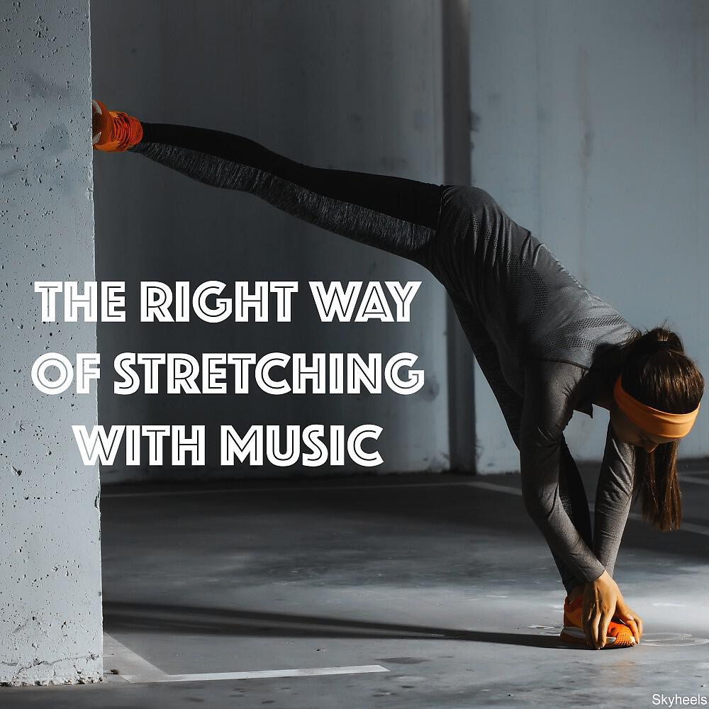Релиз The Right Way of Stretching with Music