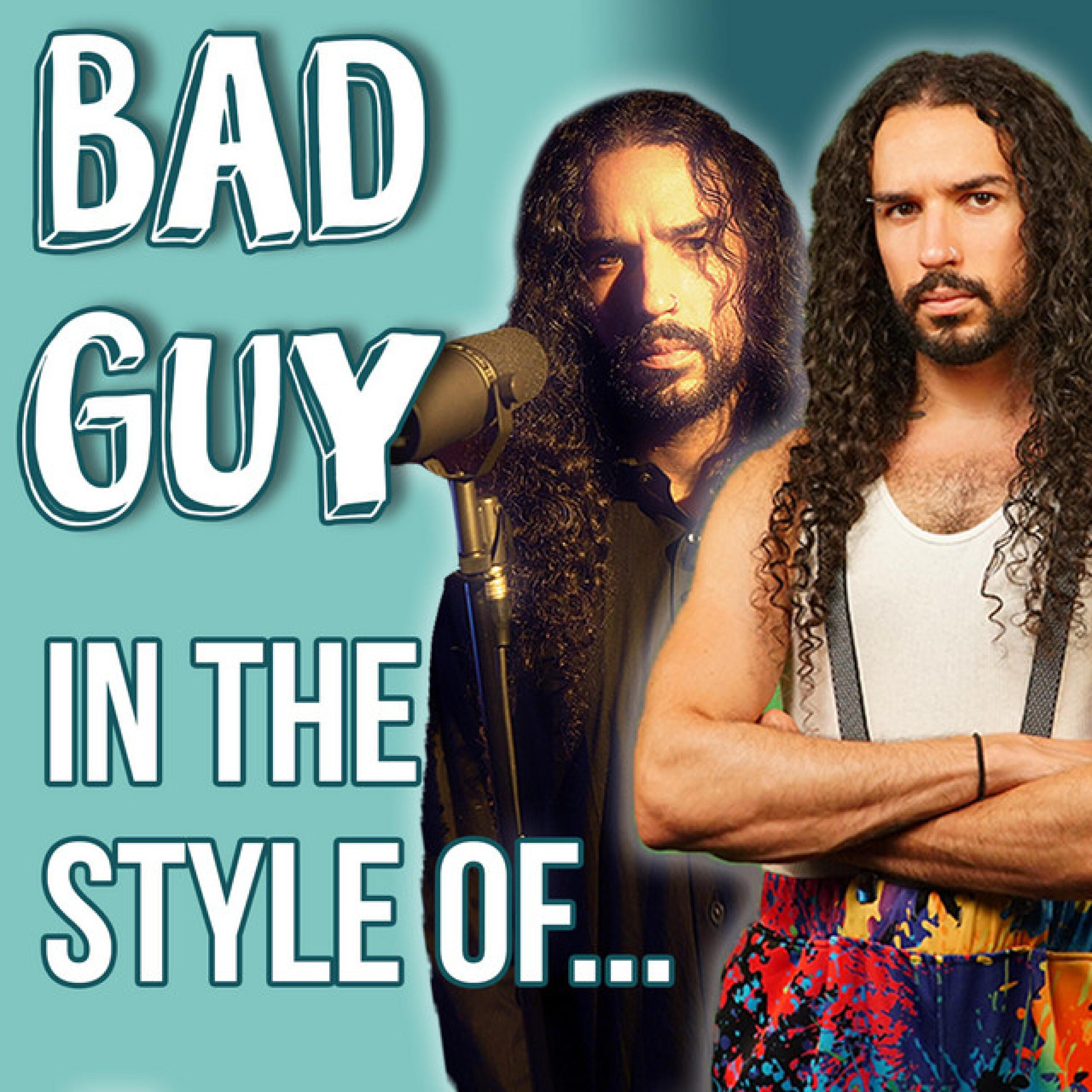 Релиз Bad Guy in the Style of