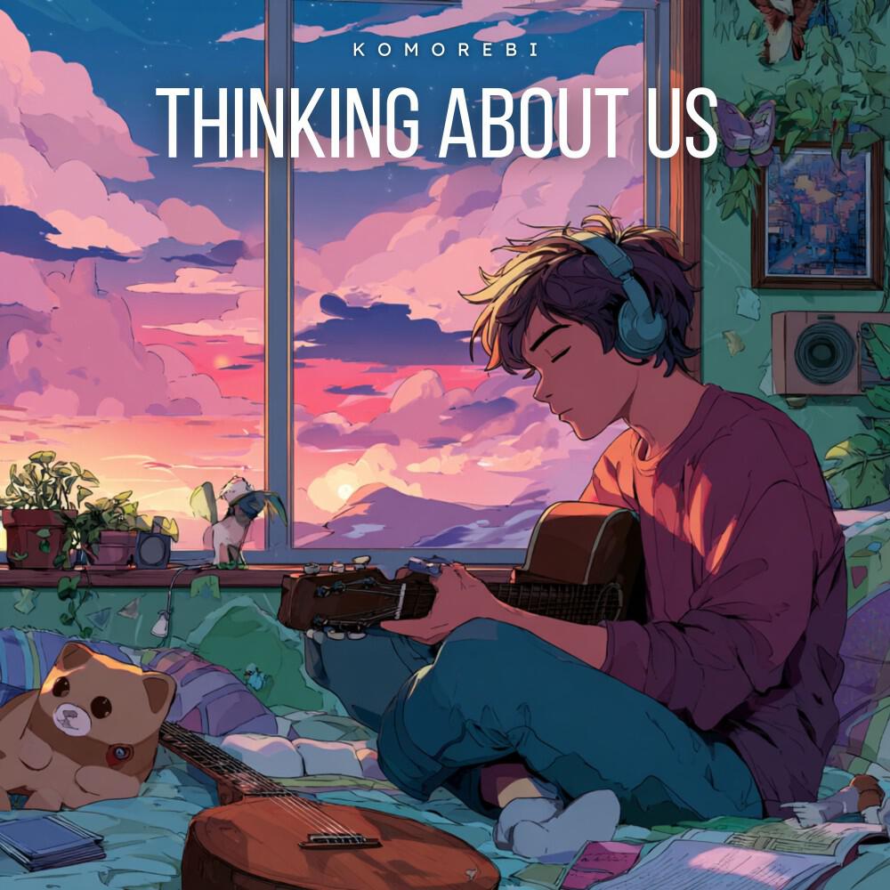 Релиз Thinking About Us