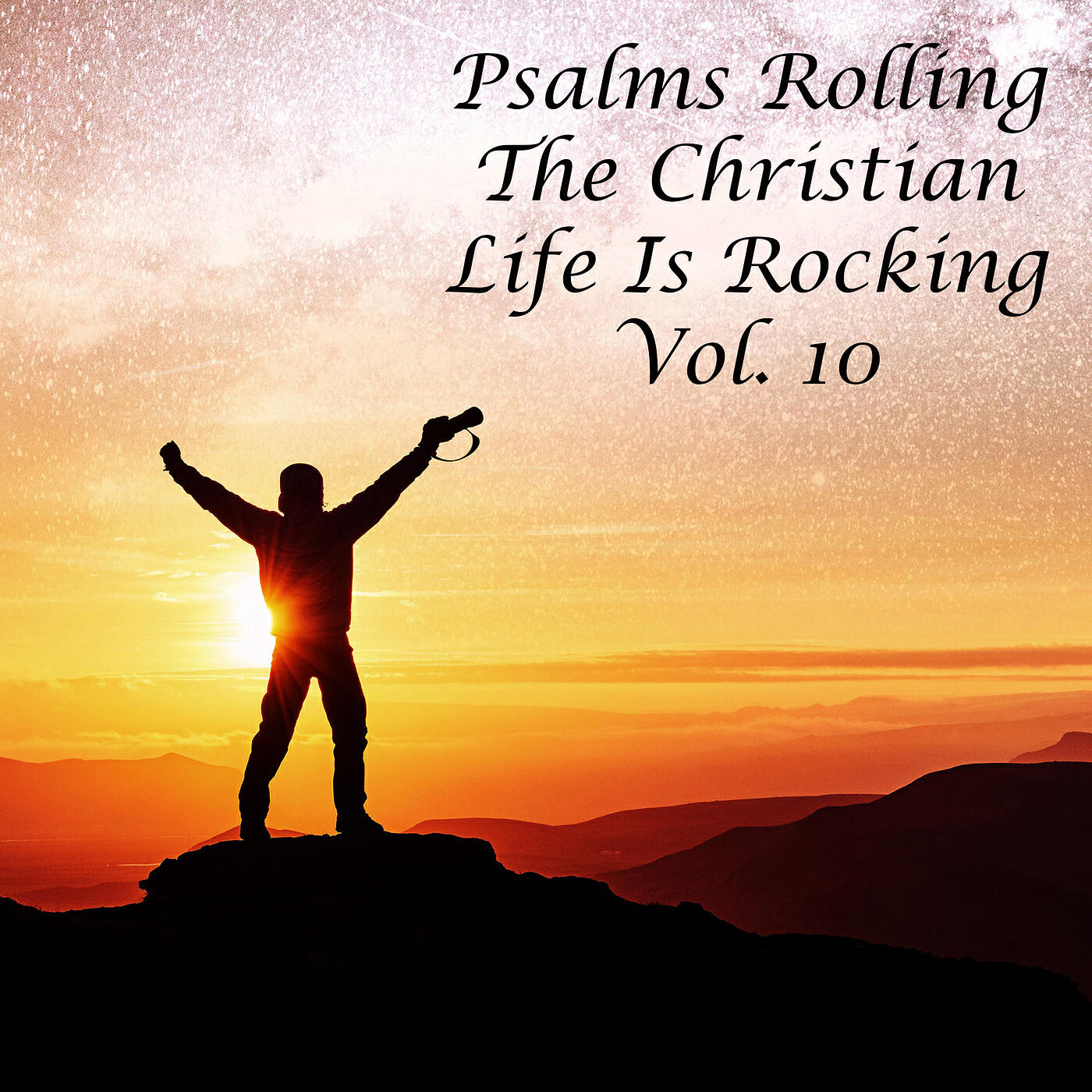 Релиз Psalm Rolling. the Christian Life Is Rocking. Vol. 10
