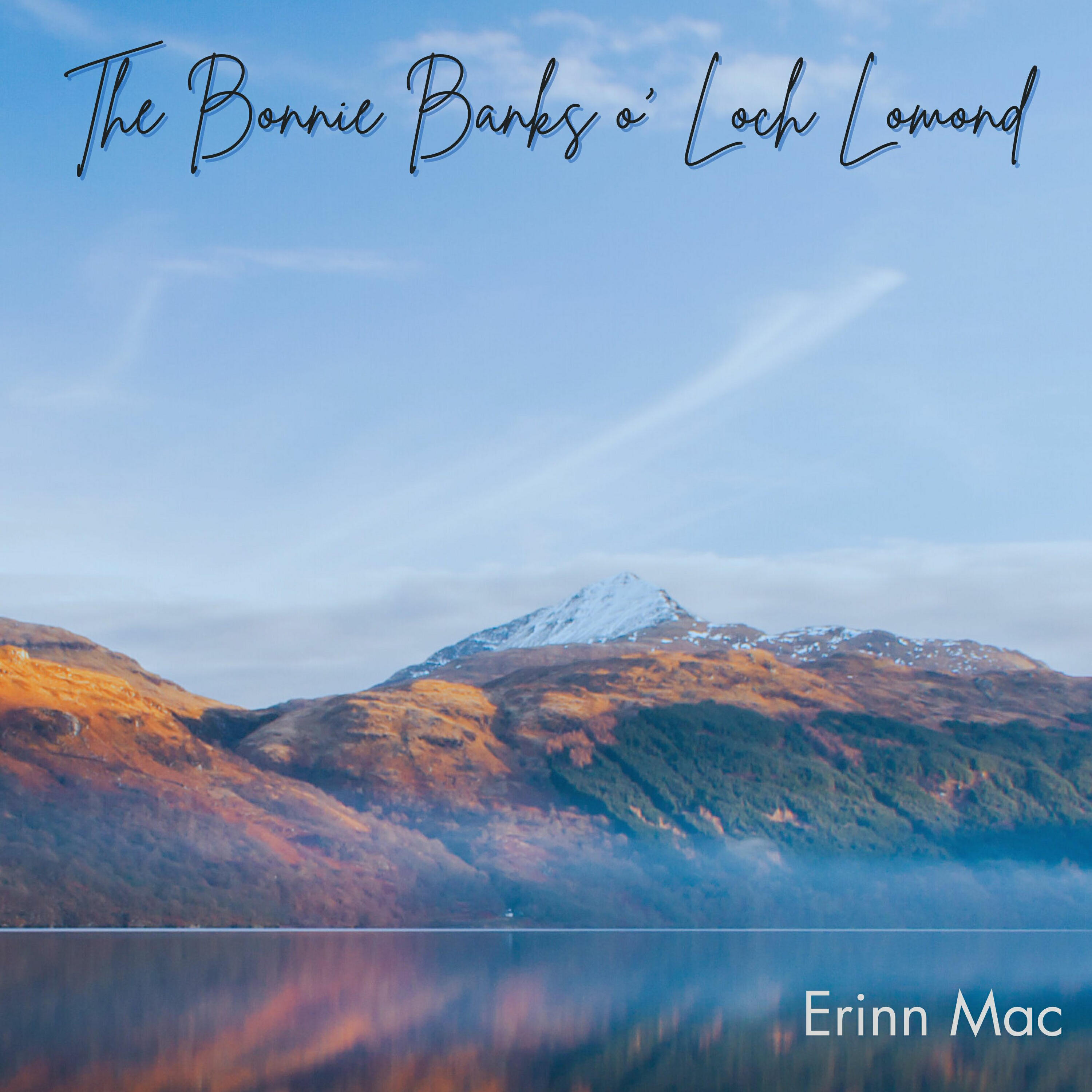 Релиз The Bonnie Banks o' Loch Lomond