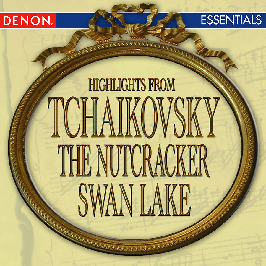 Релиз Tchaikovsky: Nutcracker - Swan Lake Highlights