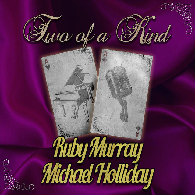 Релиз Two of a Kind: Ruby Murray & Michael Holliday
