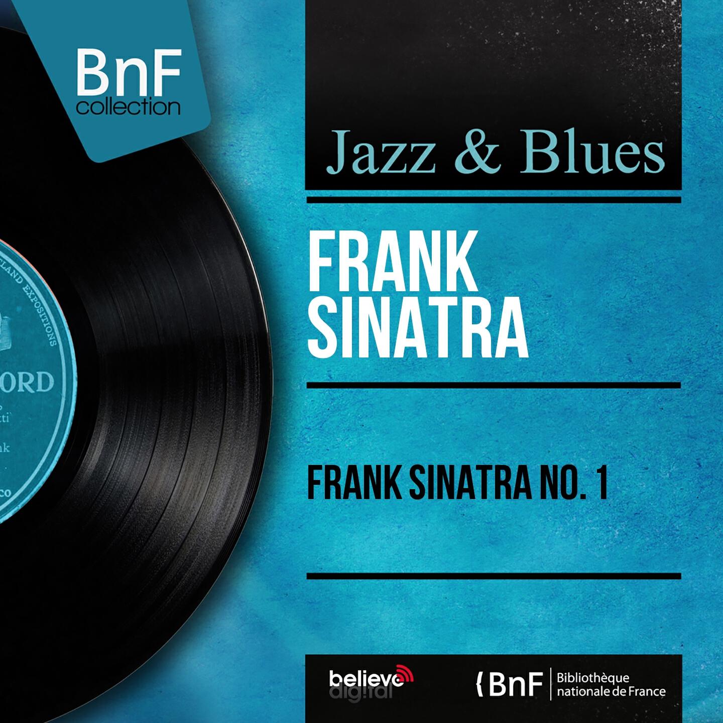 Релиз Frank Sinatra No. 1 (Mono Version)