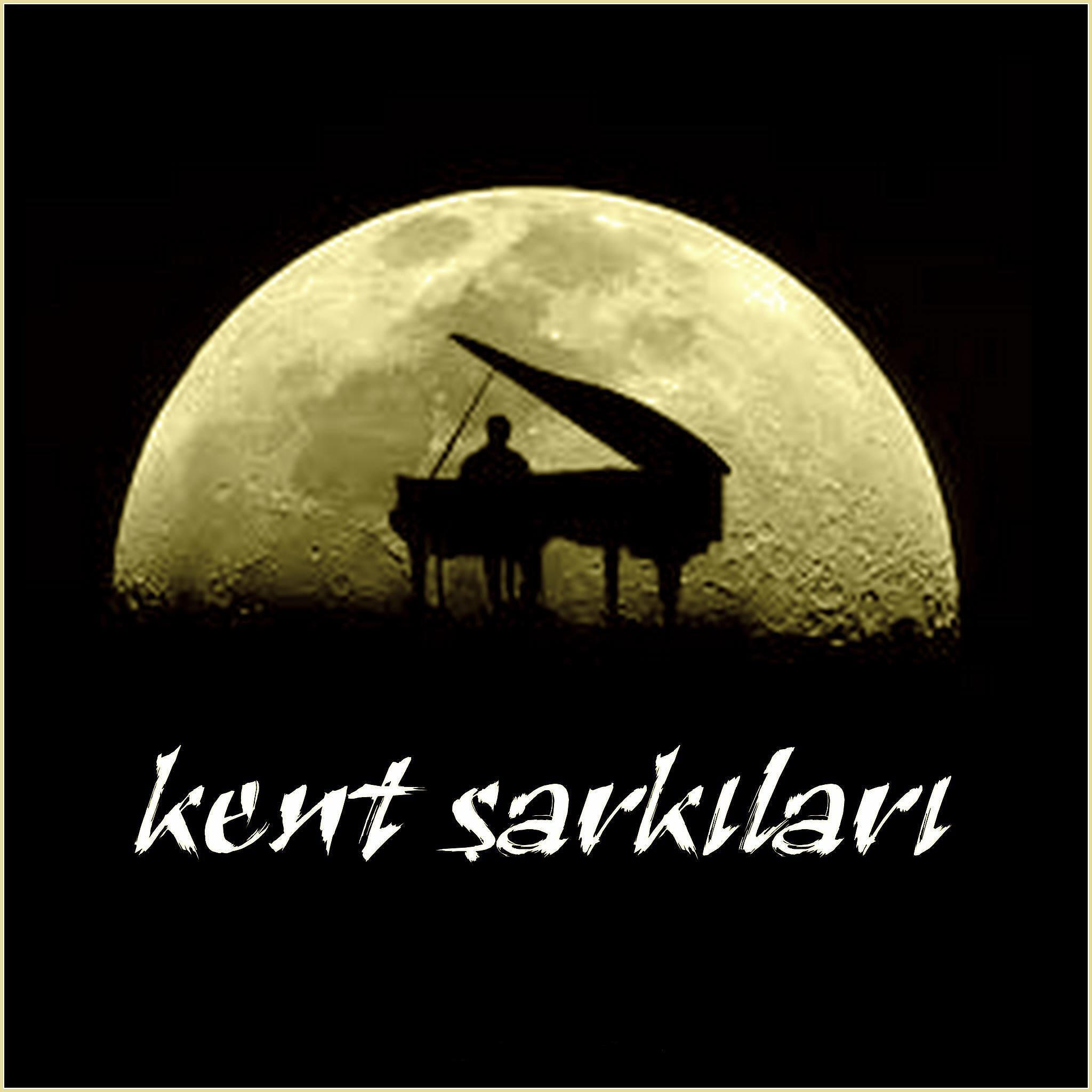 Kent Şarkıları