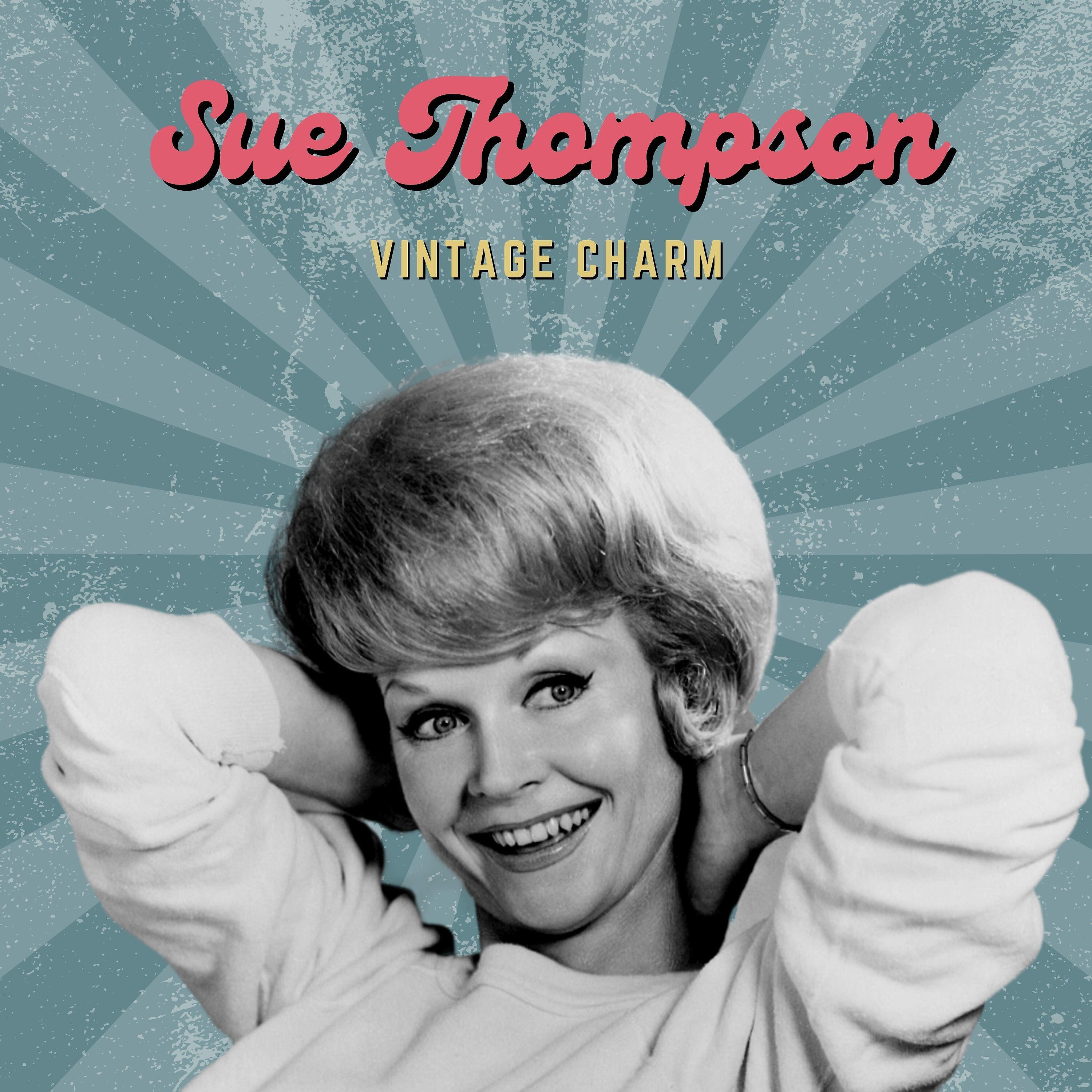 Релиз Sue Thompson