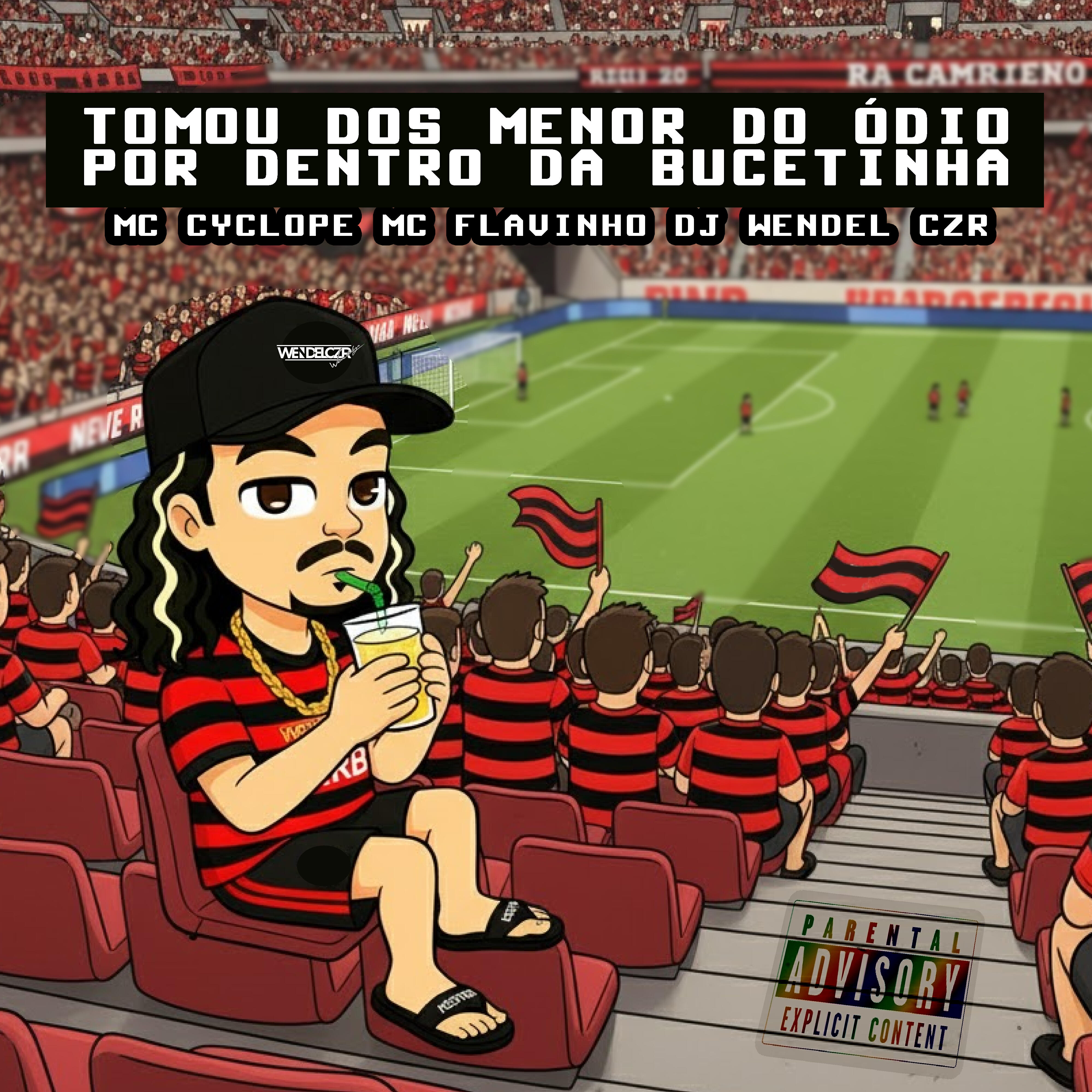 Релиз Tomou dos Menor do Ódio por Dentro da Bucetinha