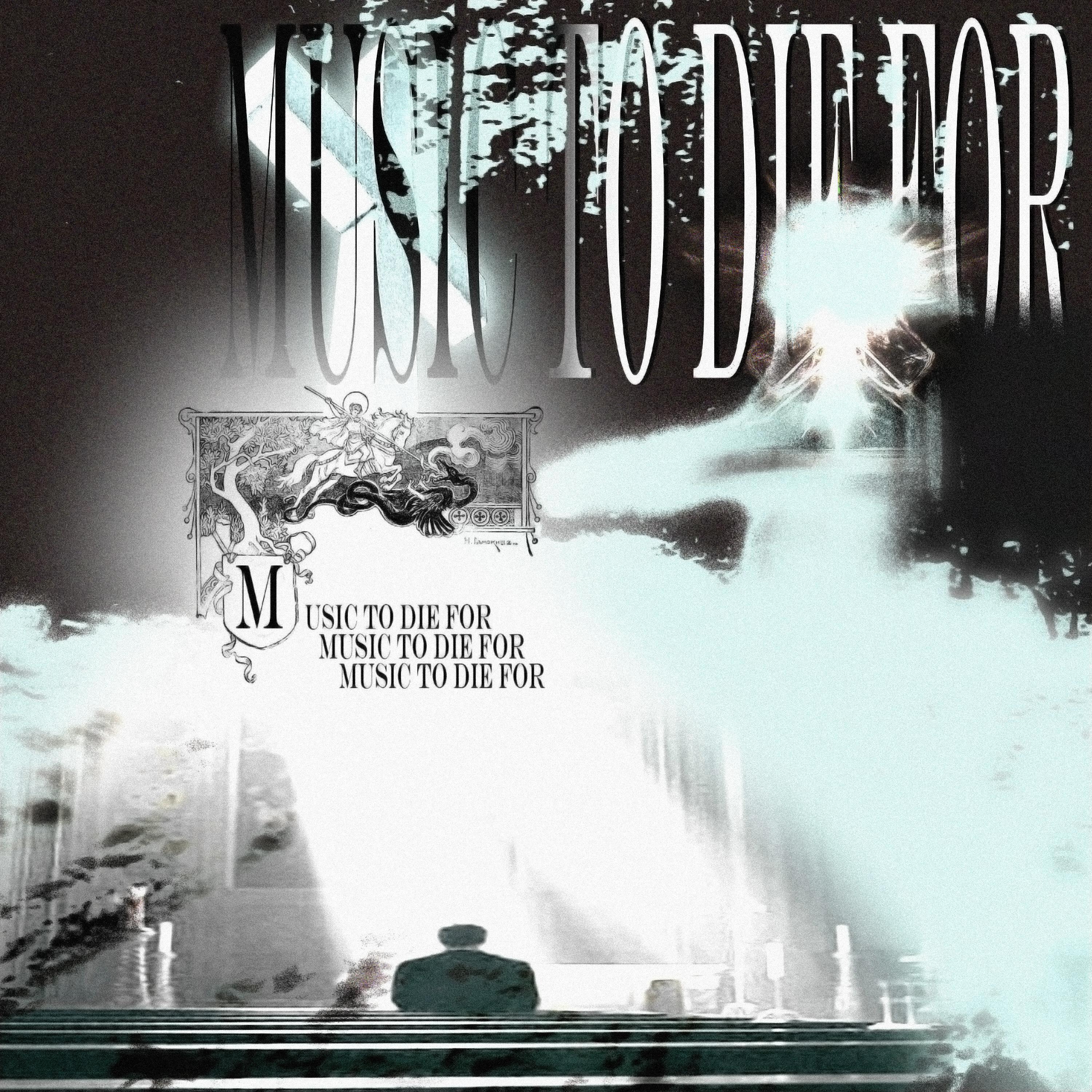 Релиз music to die for