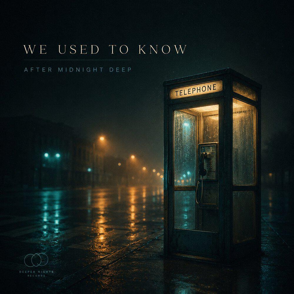 Релиз We Used to Know