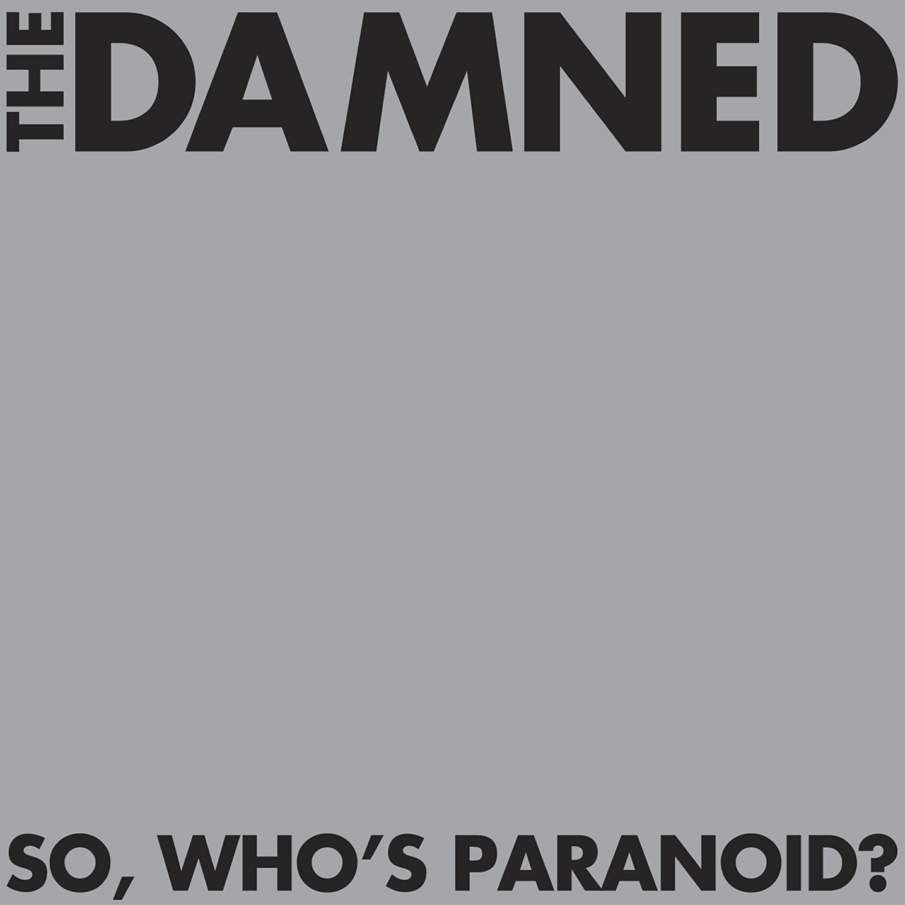 Релиз So, Who's Paranoid?