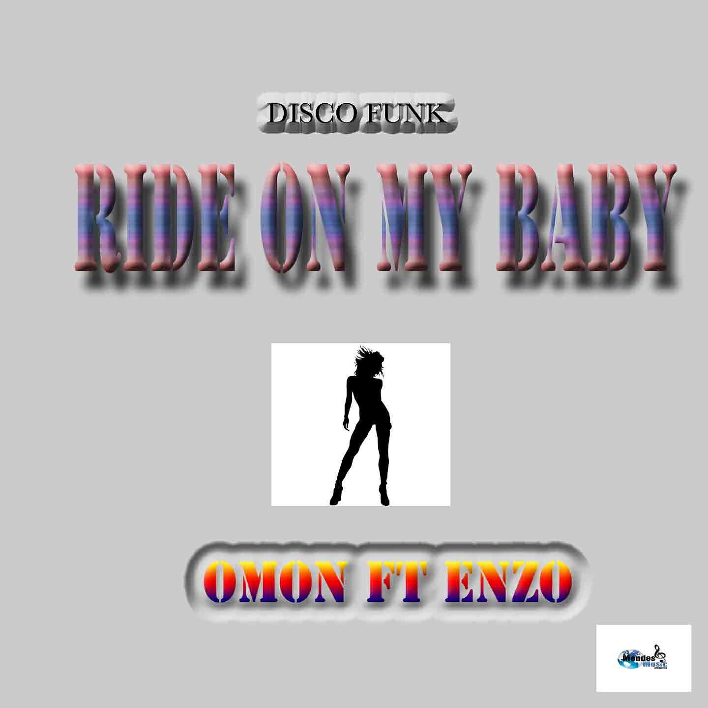 Omon, Enzo - Ride on My Baby