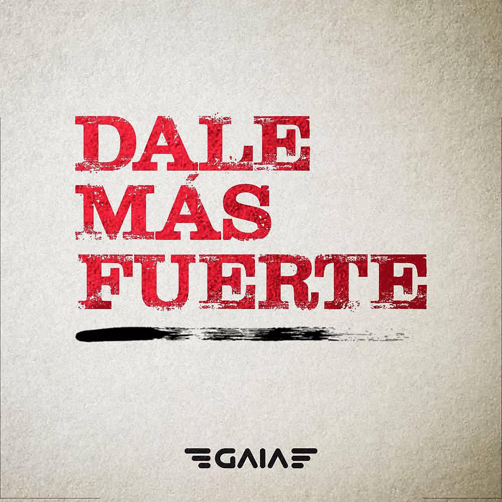 Релиз Dale Más Fuerte