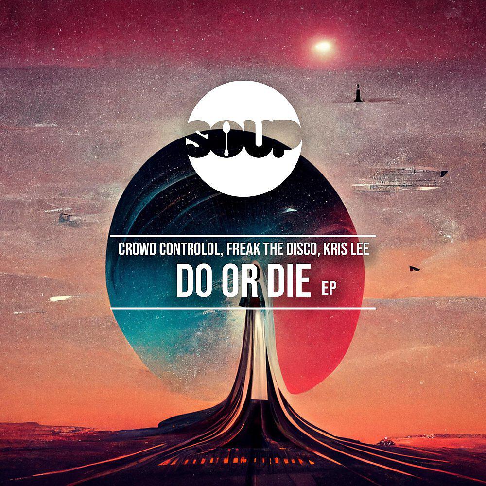 Релиз Do Or Die EP