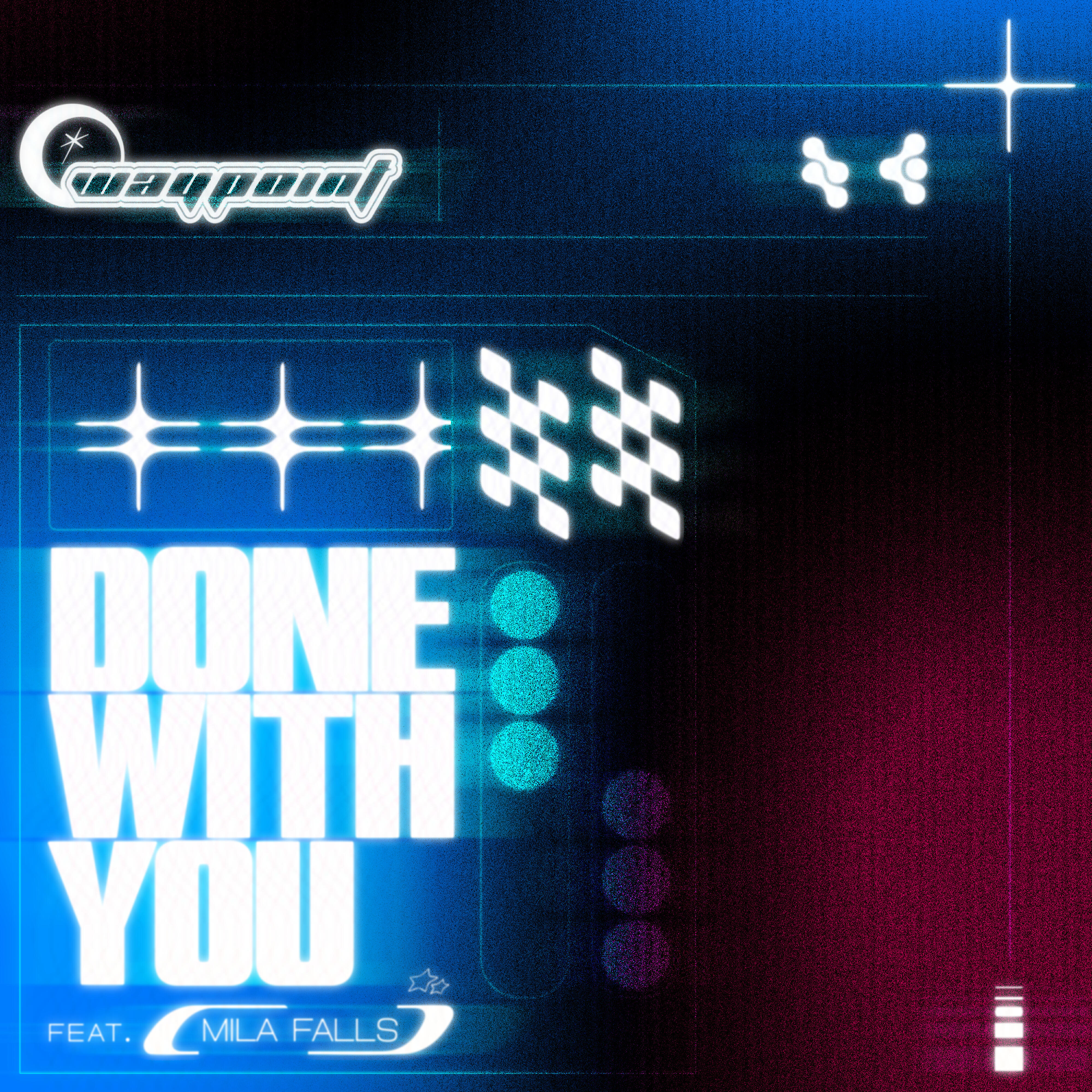 Релиз Done With You (feat. Mila Falls)