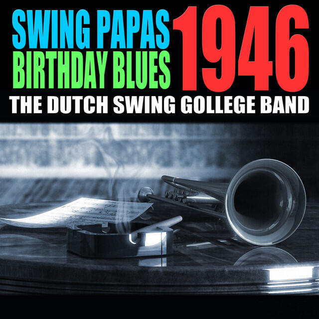 Релиз Swing Papa's Birthday Blues 1946