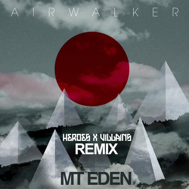 Релиз Air Walker (Heroes & Villains Remix)
