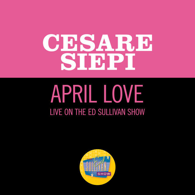 Постер альбома April Love (Live On The Ed Sullivan Show, January 12, 1958)