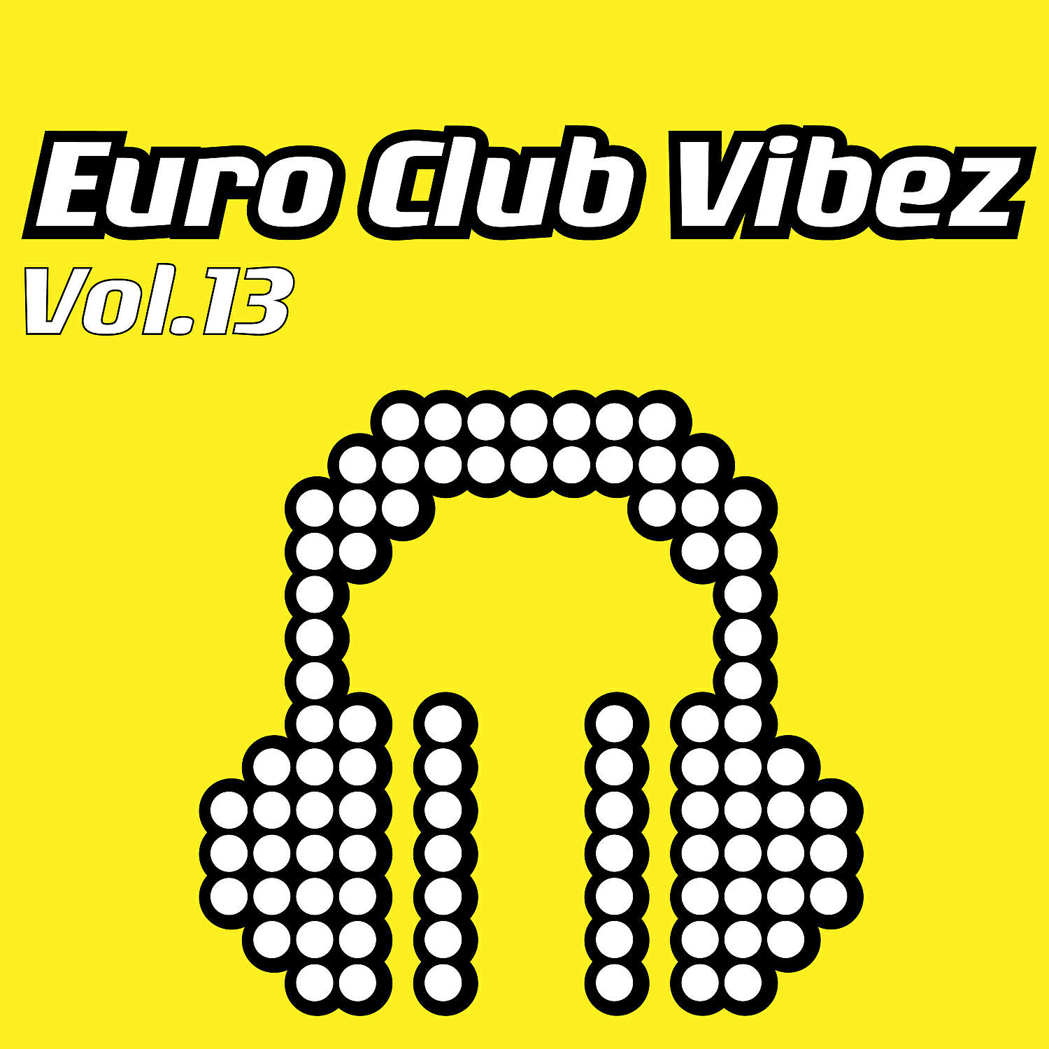 Релиз Euro Club Vibez, Vol. 13