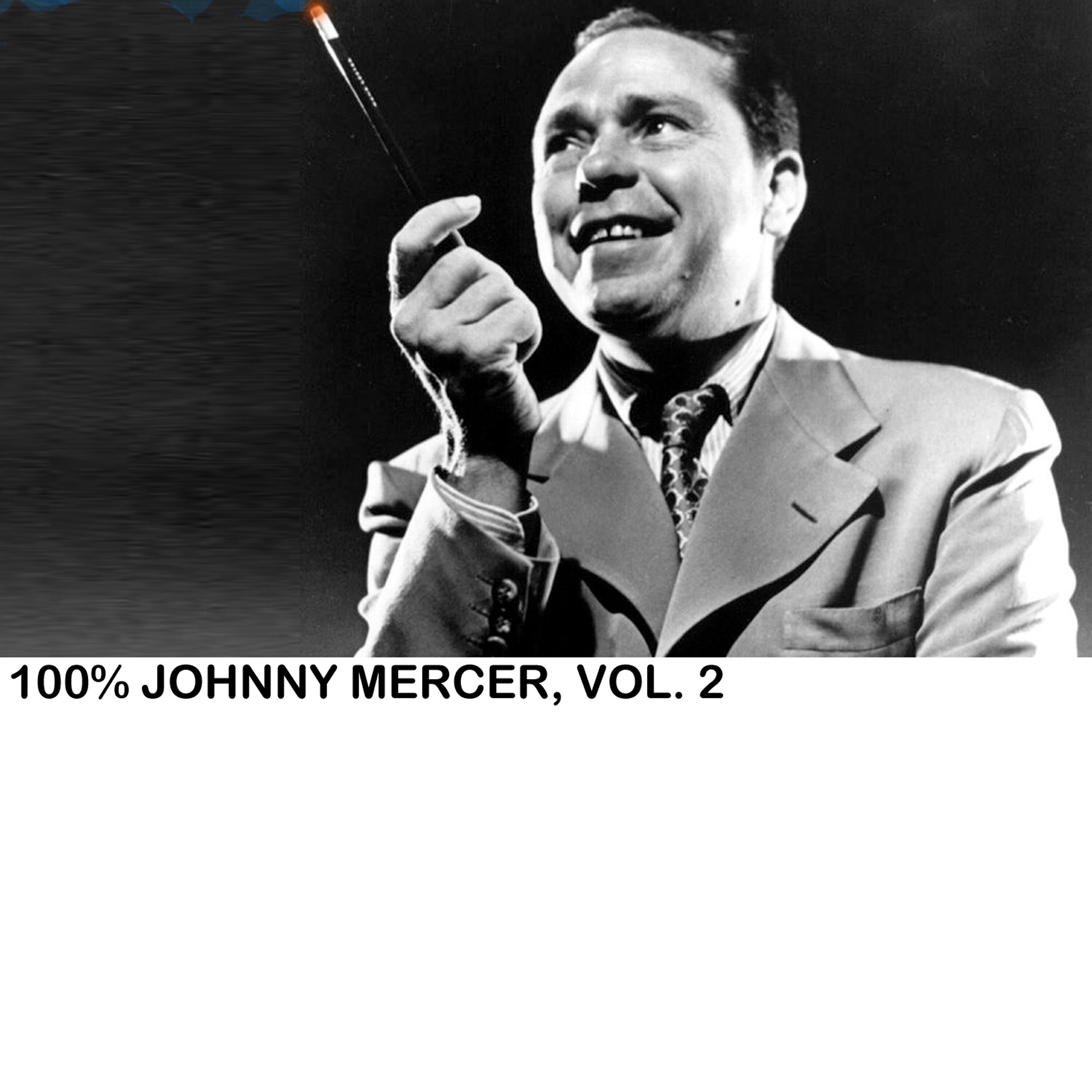 Релиз 100% Johnny Mercer, Vol. 2