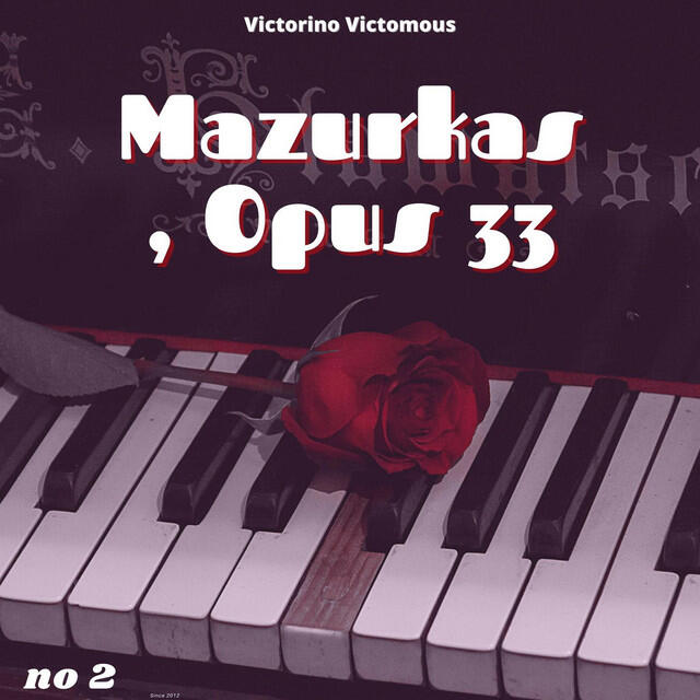 Релиз Mazurkas, Opus 33 No. 2
