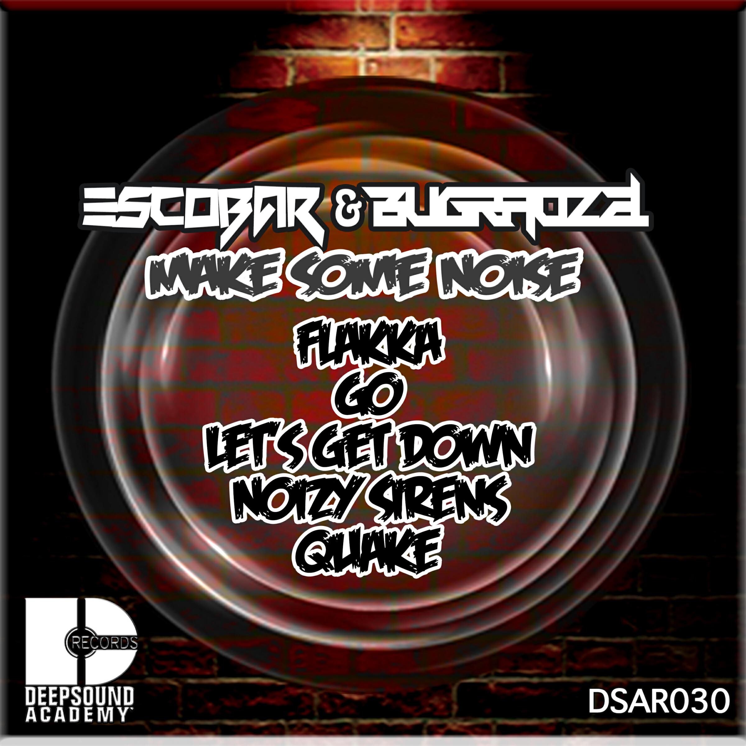 Релиз Make Some Noise