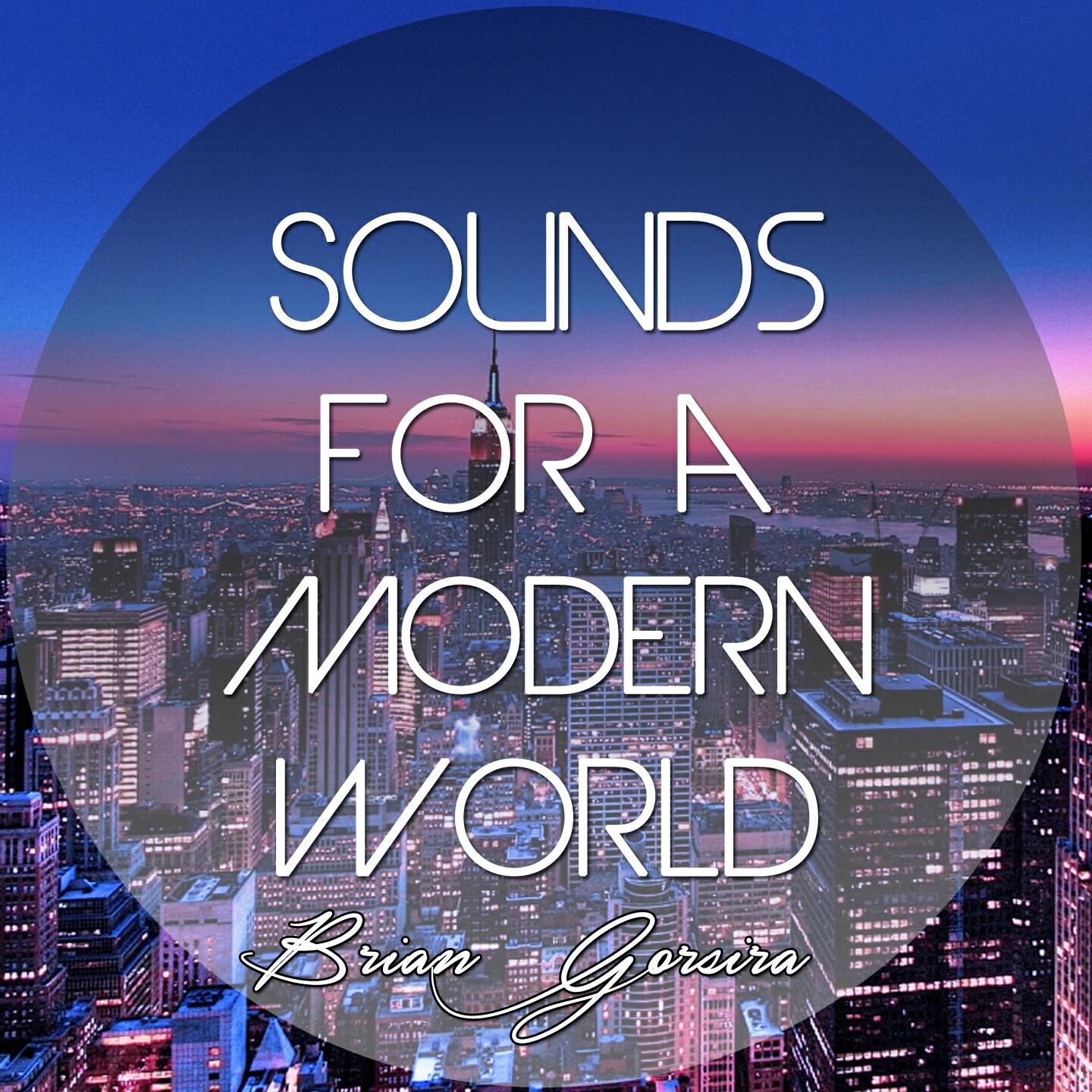 Релиз Sounds for a Modern World