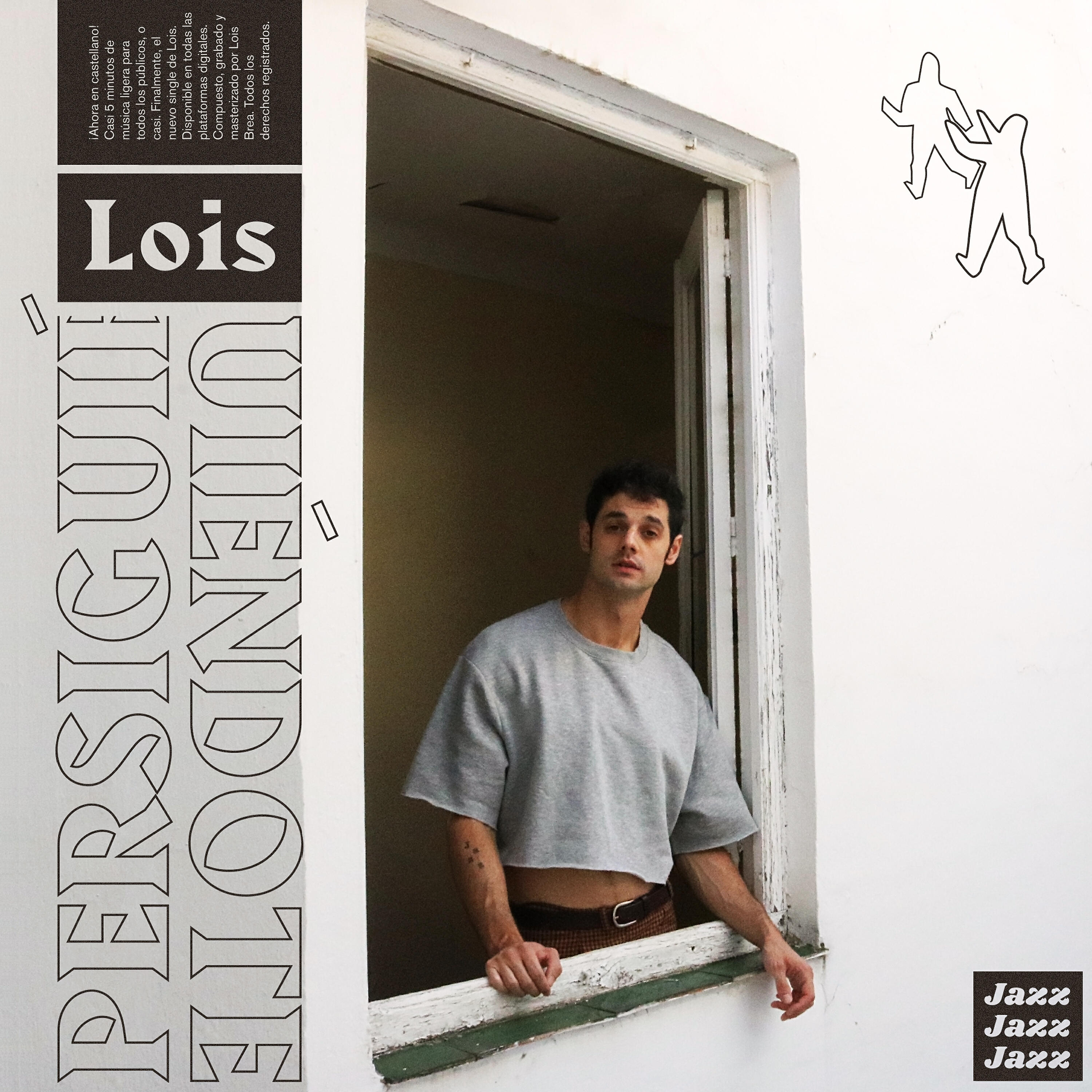 Lois - Persiguiéndote
