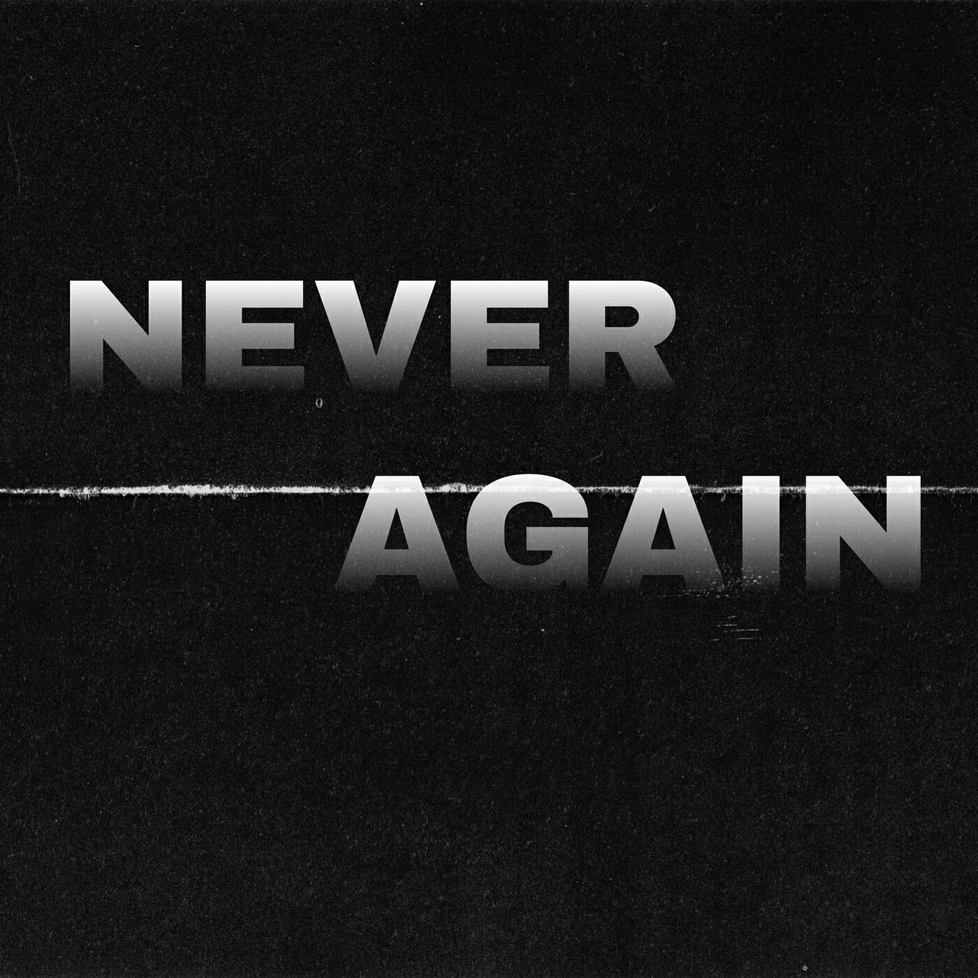 Релиз Never Again