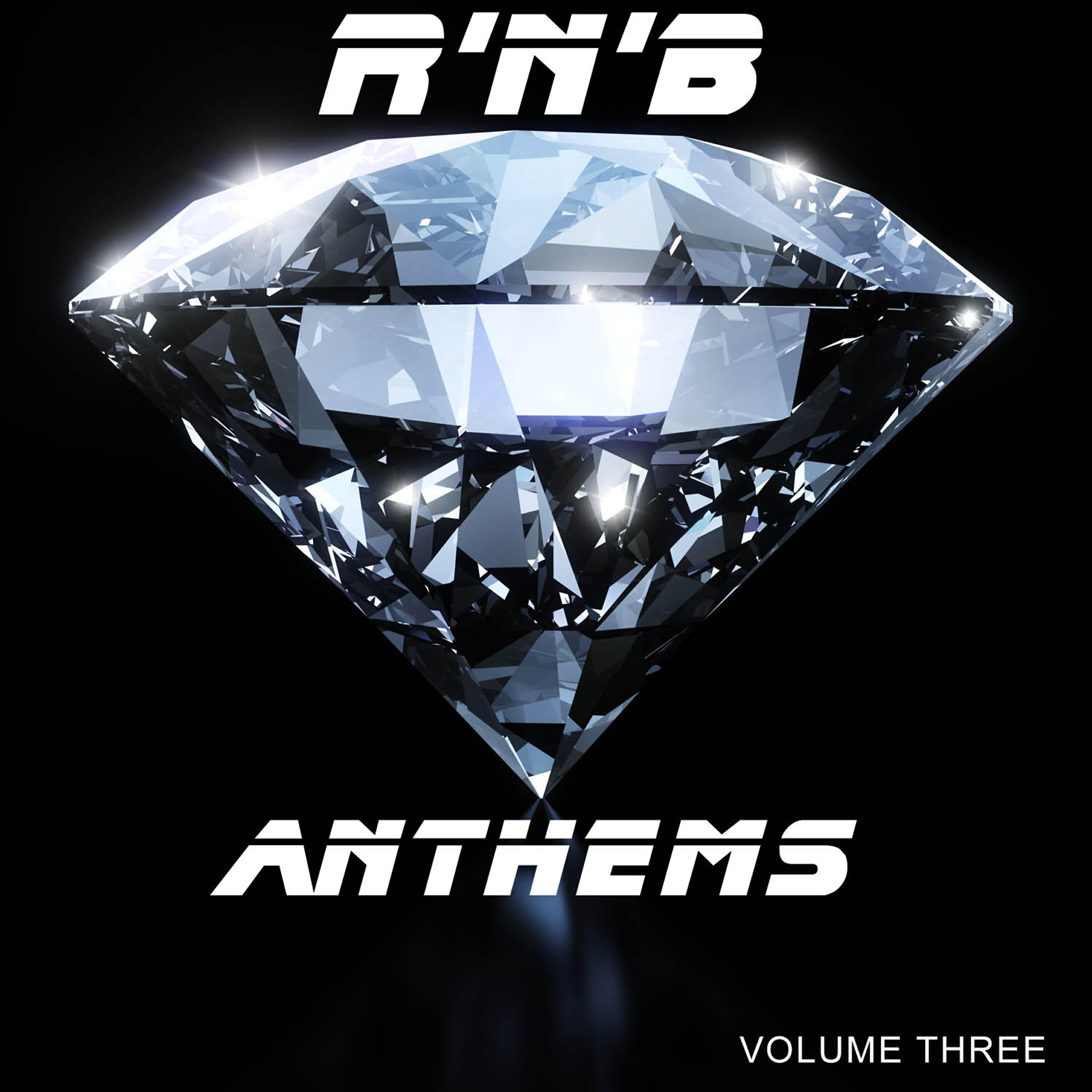 Релиз R 'N' B Anthems, Volume Three