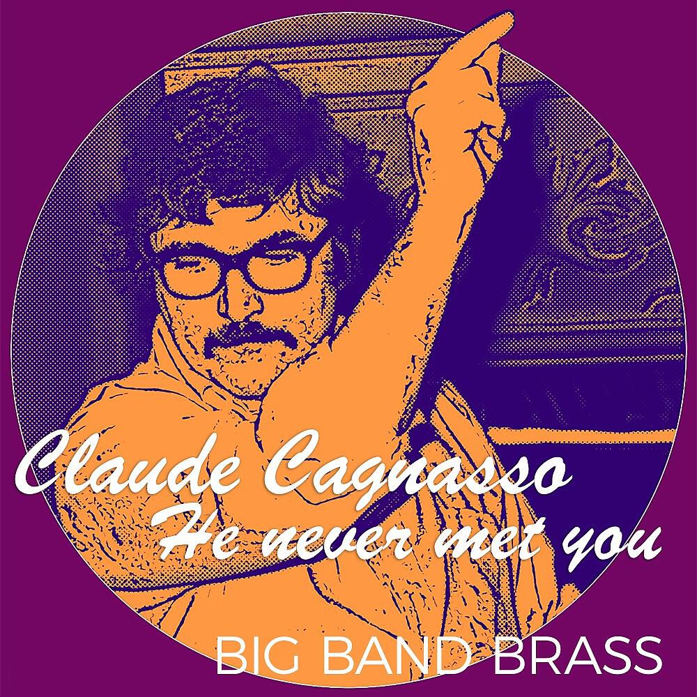 Релиз Claude Cagnasso: He Never Met You
