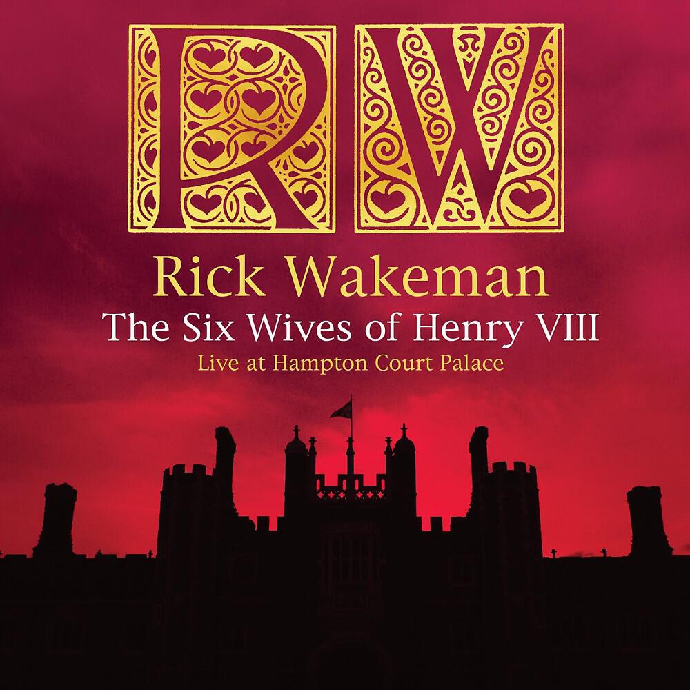 Релиз The Six Wives of Henry VIII (Live)