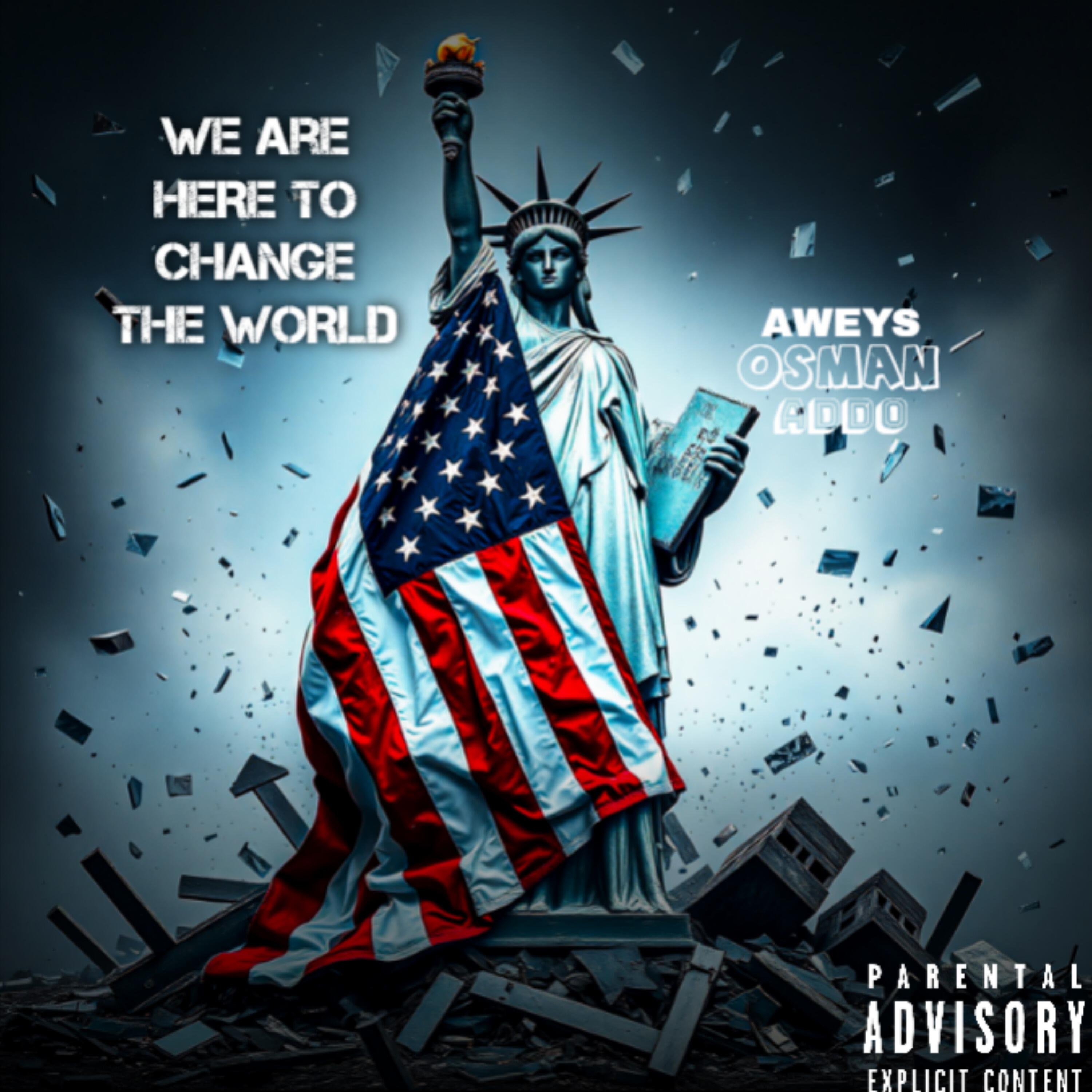 Релиз We Are Here To Change The World
