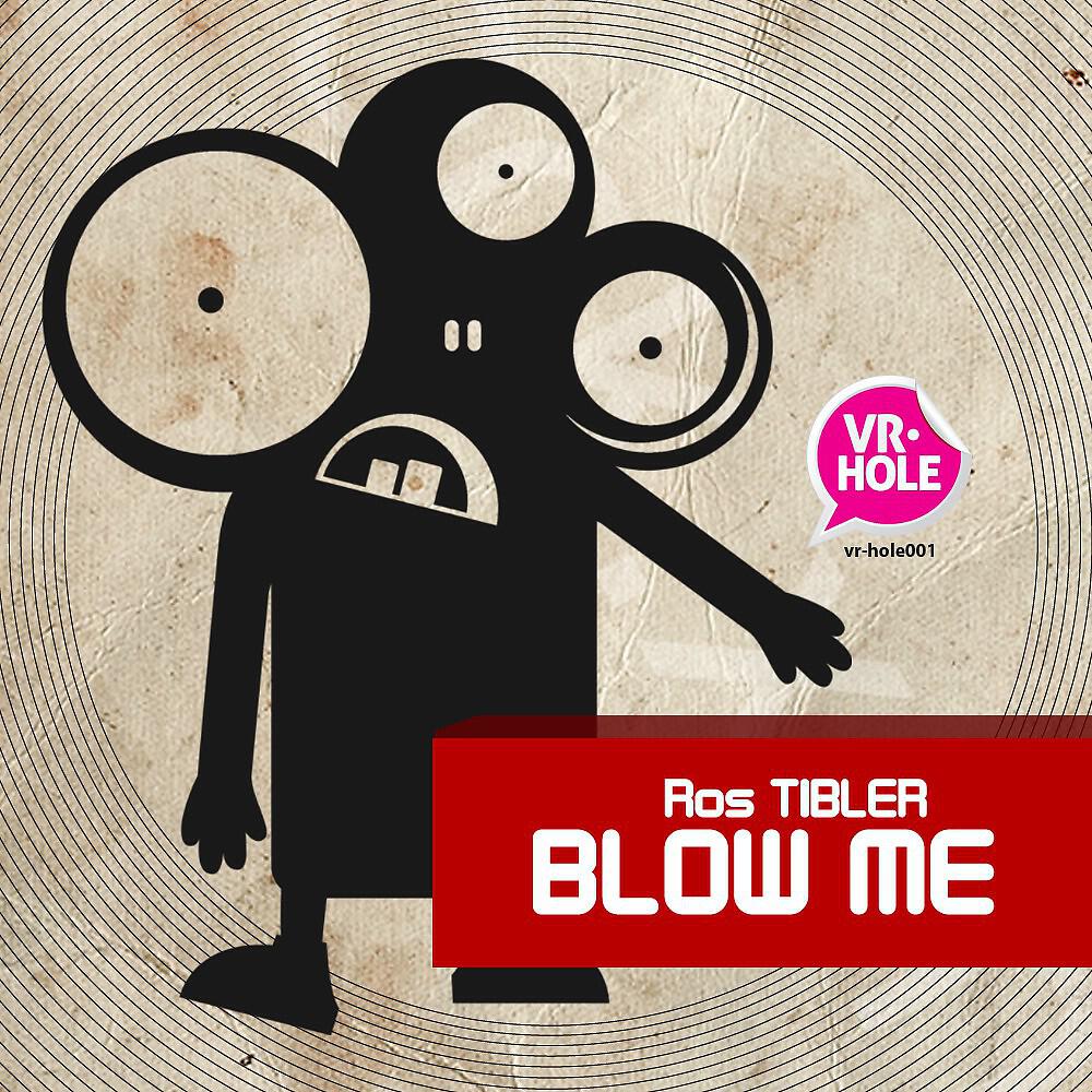 Релиз Blow Me
