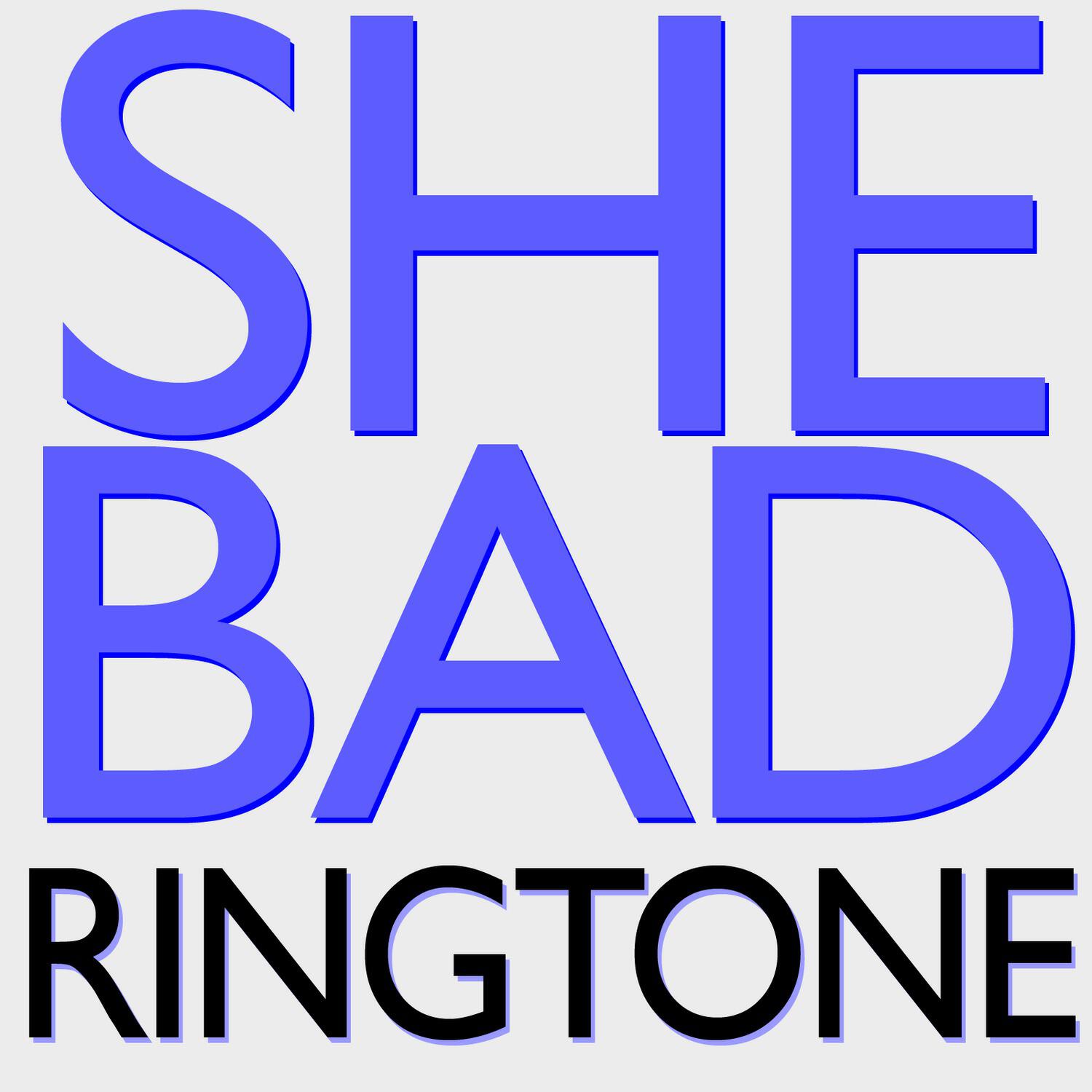 Релиз She Bad - Instrumental Ringtone