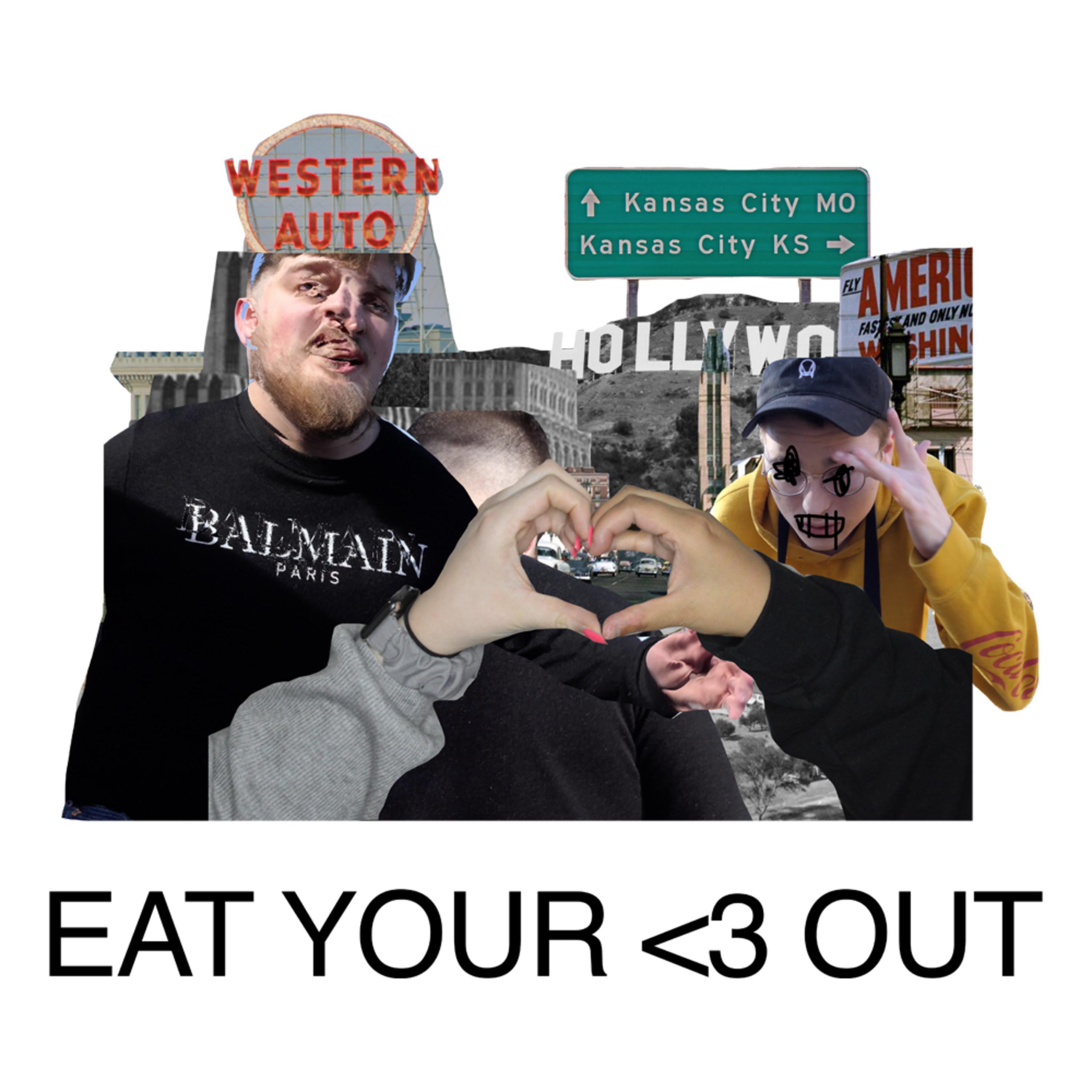 Релиз Eat Your <3 Out