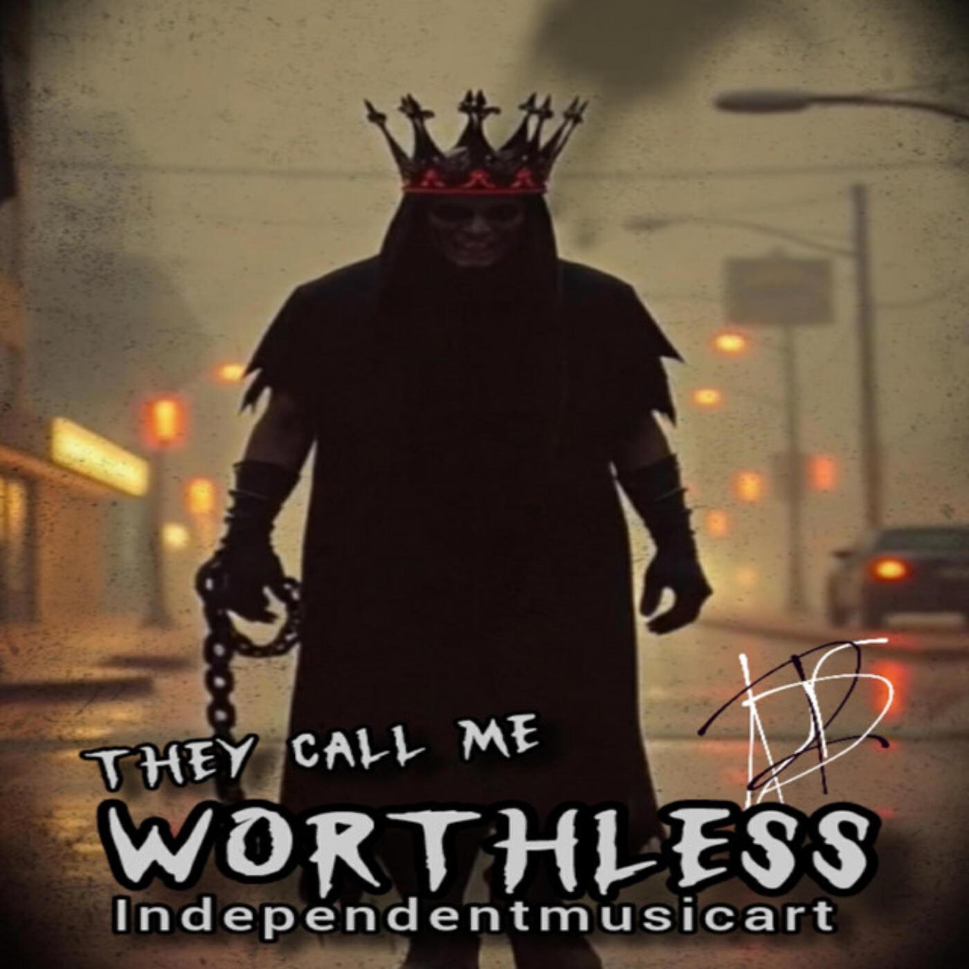 Релиз They Call Me Worthless