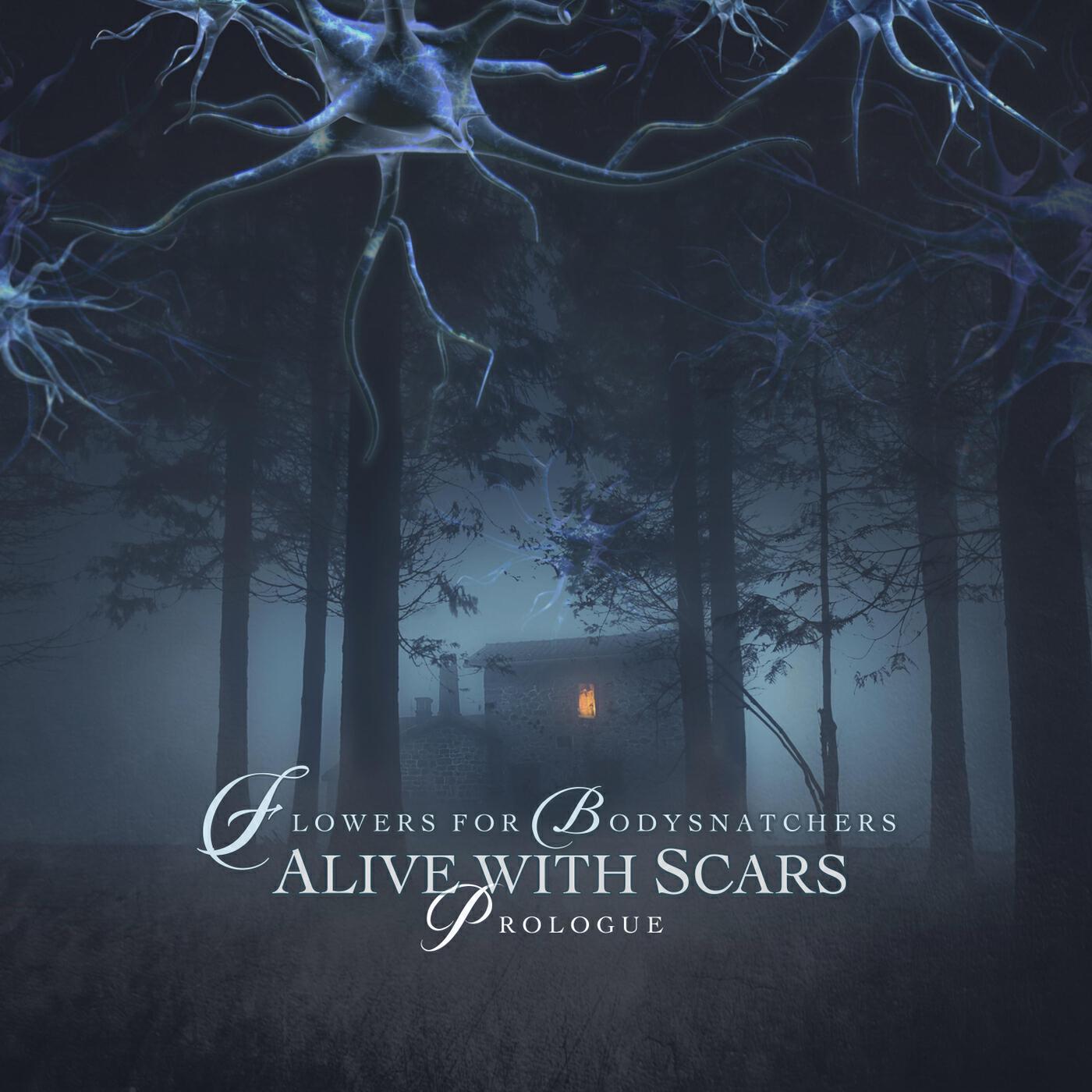 Релиз Alive with Scars - Prologue