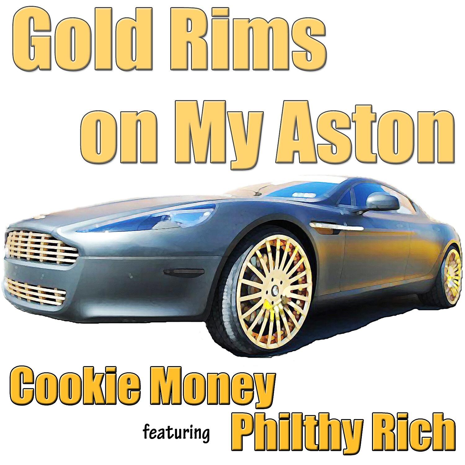 Релиз Gold Rims on My Aston (feat. Philthy Rich) - Single