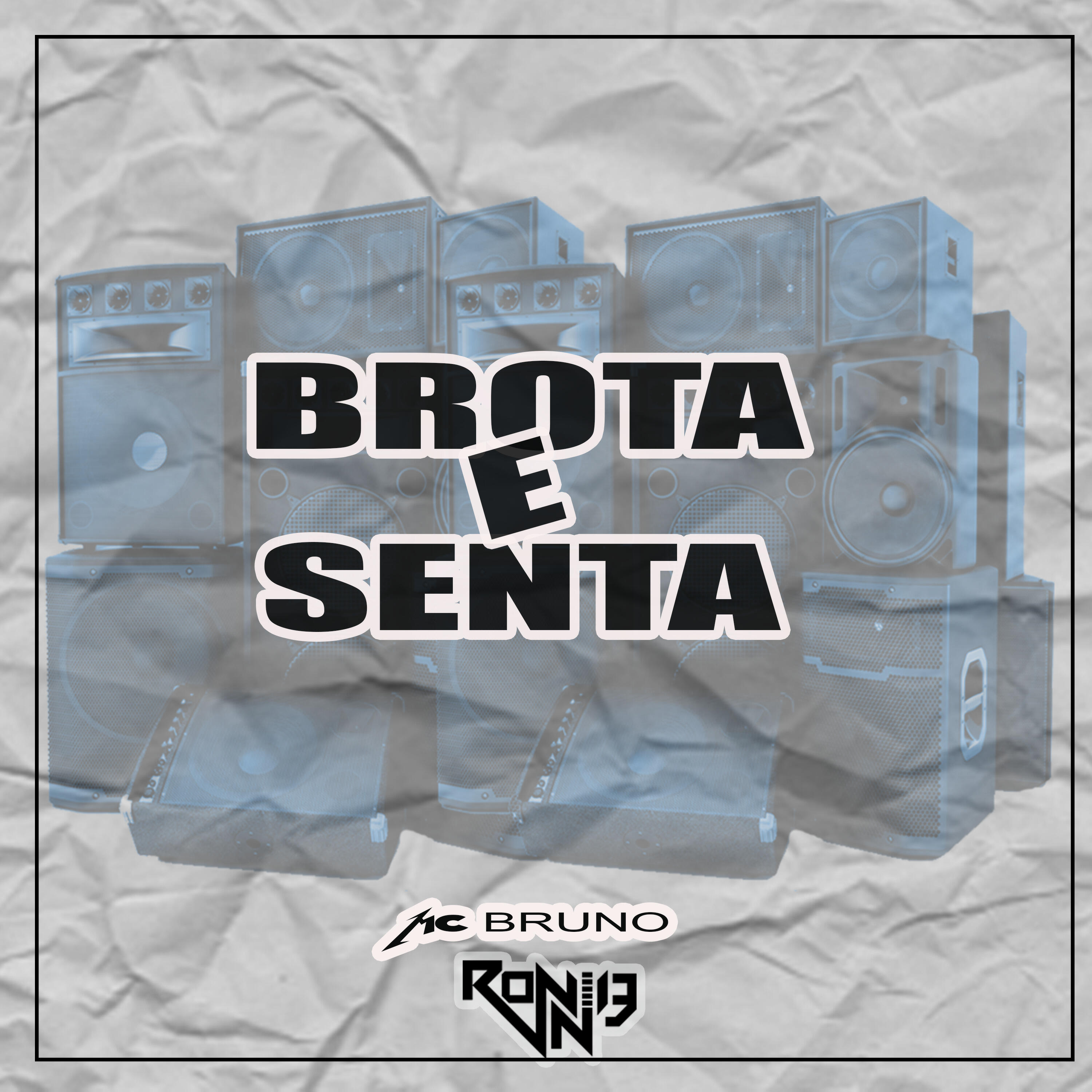 Релиз Brota e Senta