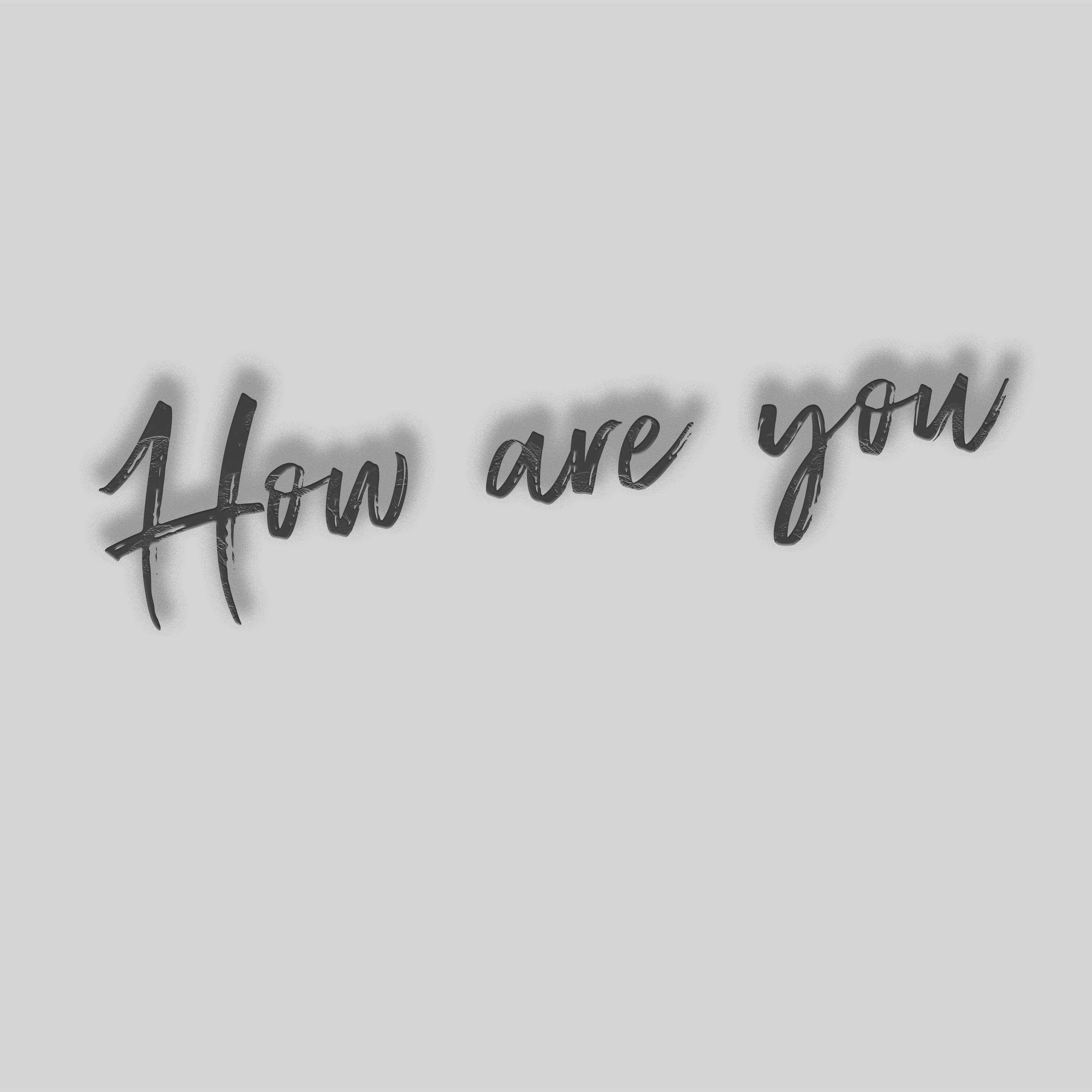 Релиз HOW ARE YOU