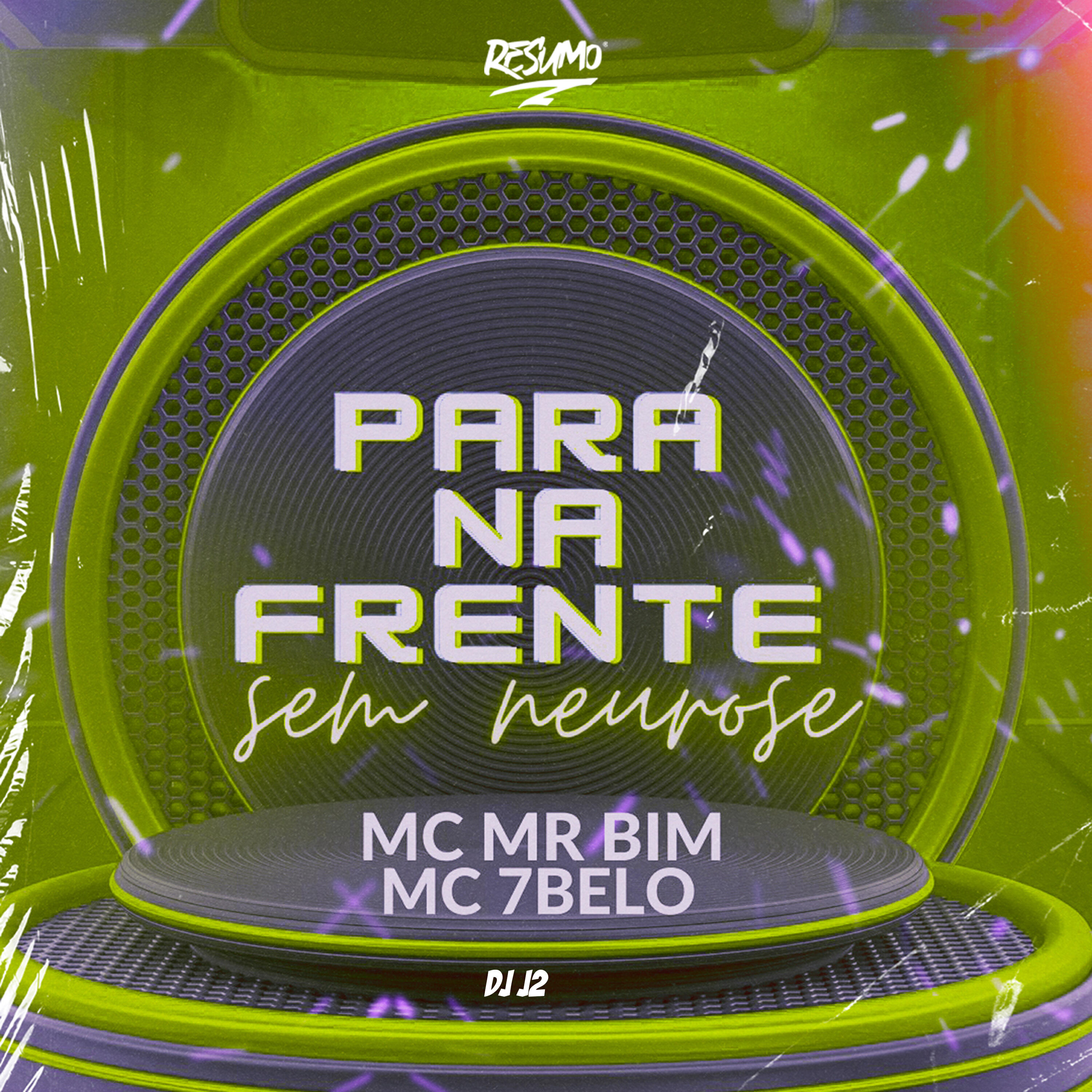 Mc Mr. Bim, Mc 7 Belo, DJ J2 - Para na Minha Frente Sem Neurose